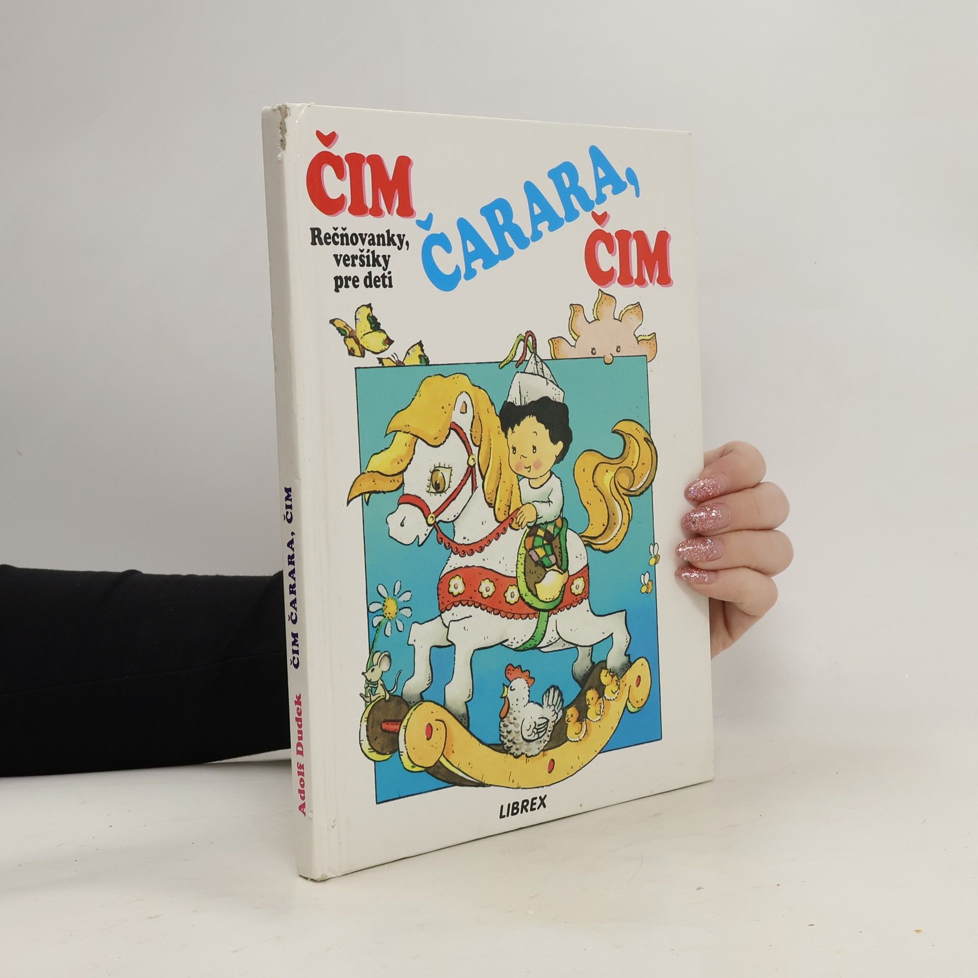 Adolf Dudek Čim čarara, čim