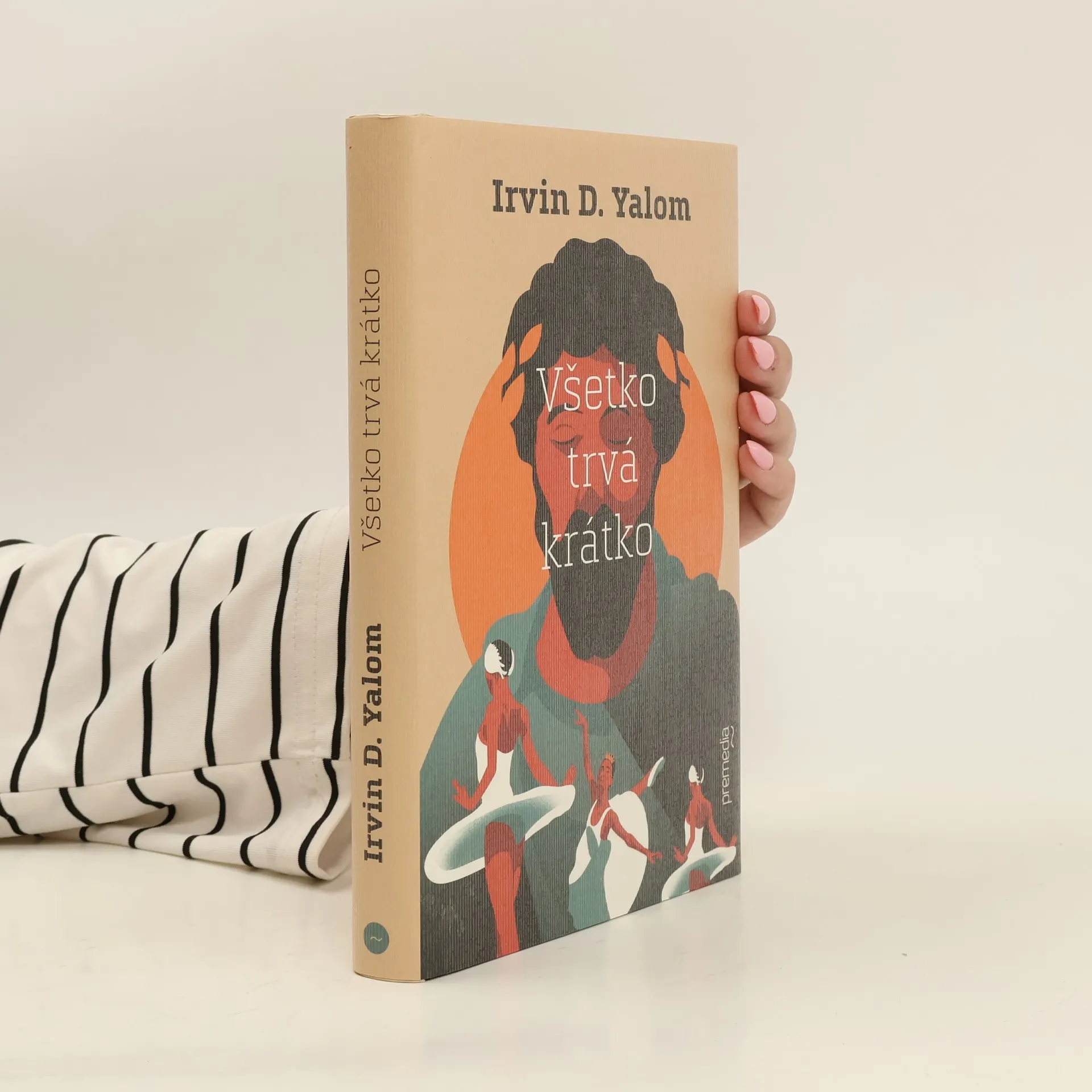 Všetko trvá krátko | Book | Hardcover | Irvin D. Yalom | SK