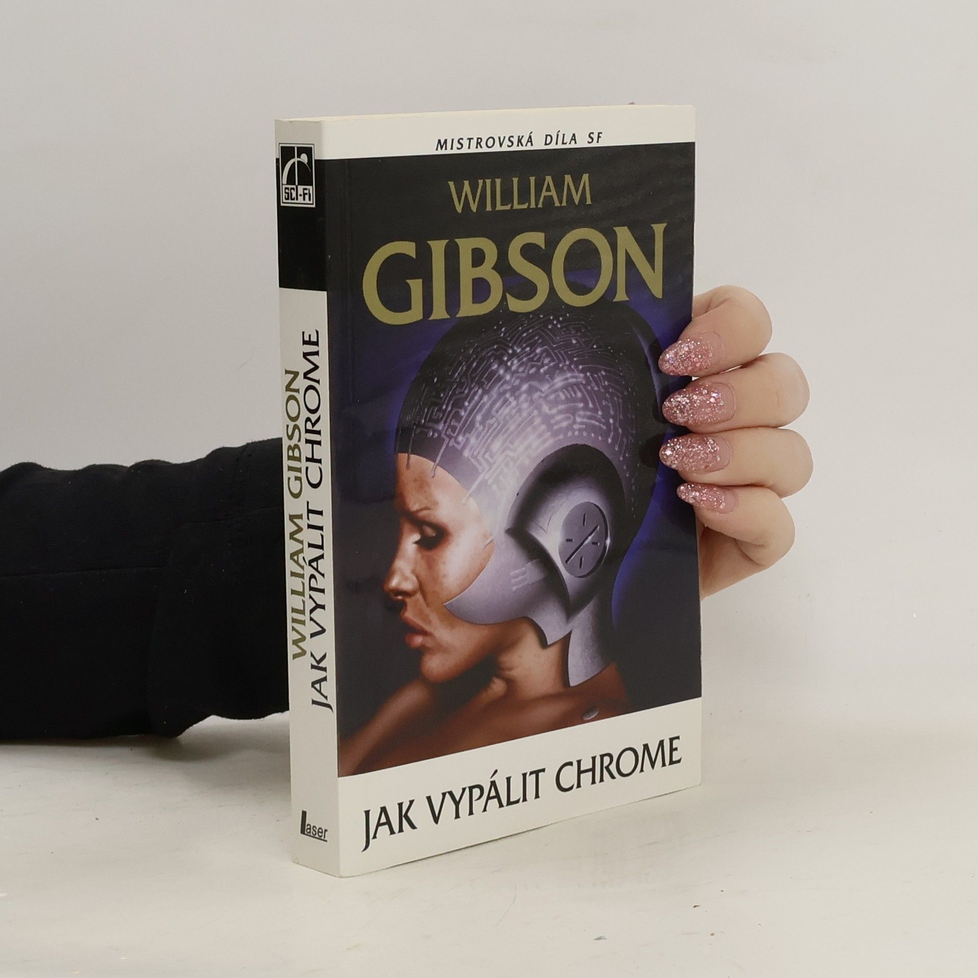 William Gibson Jak vypálit Chrome