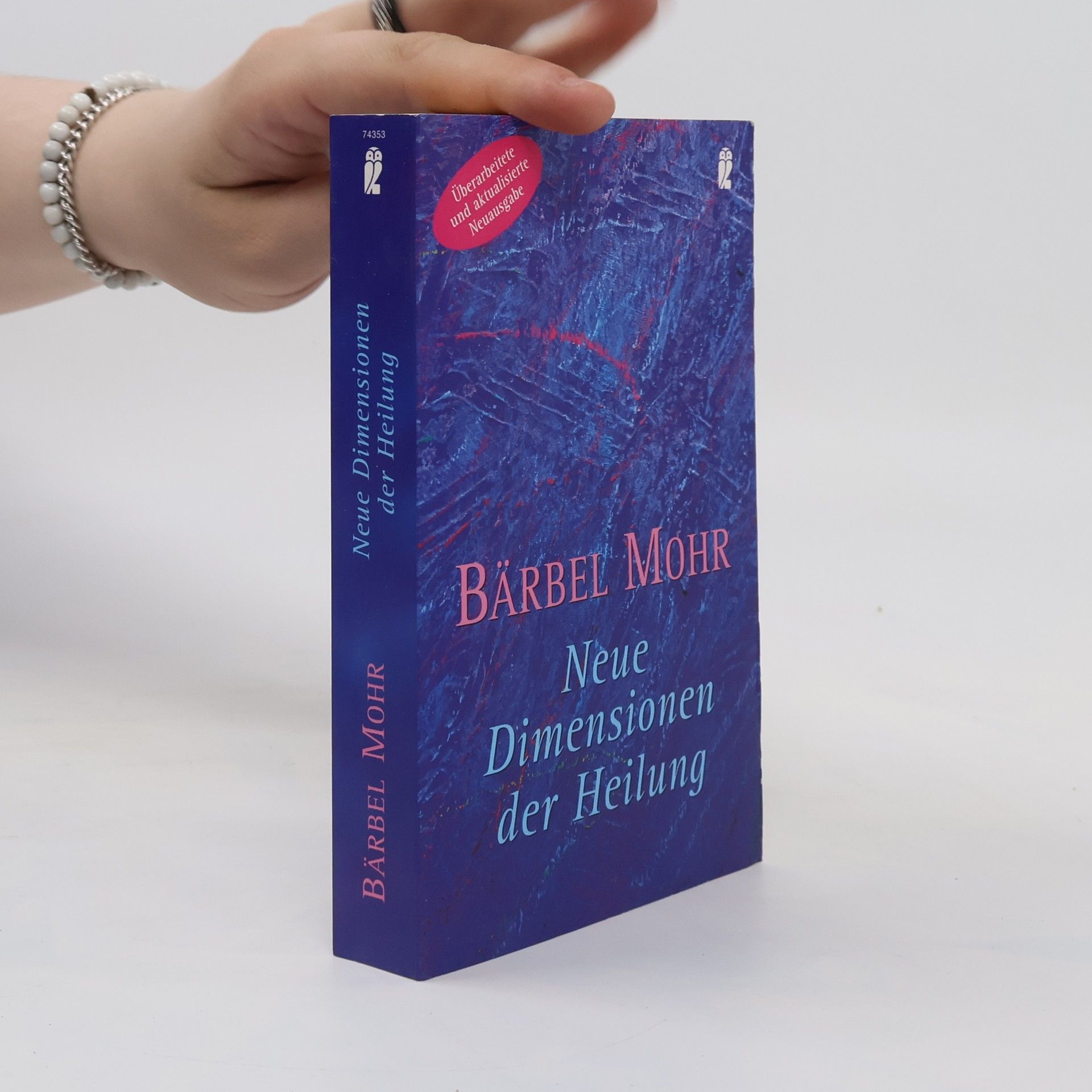 Bärbel Mohr Neue Dimensionen der Heilung