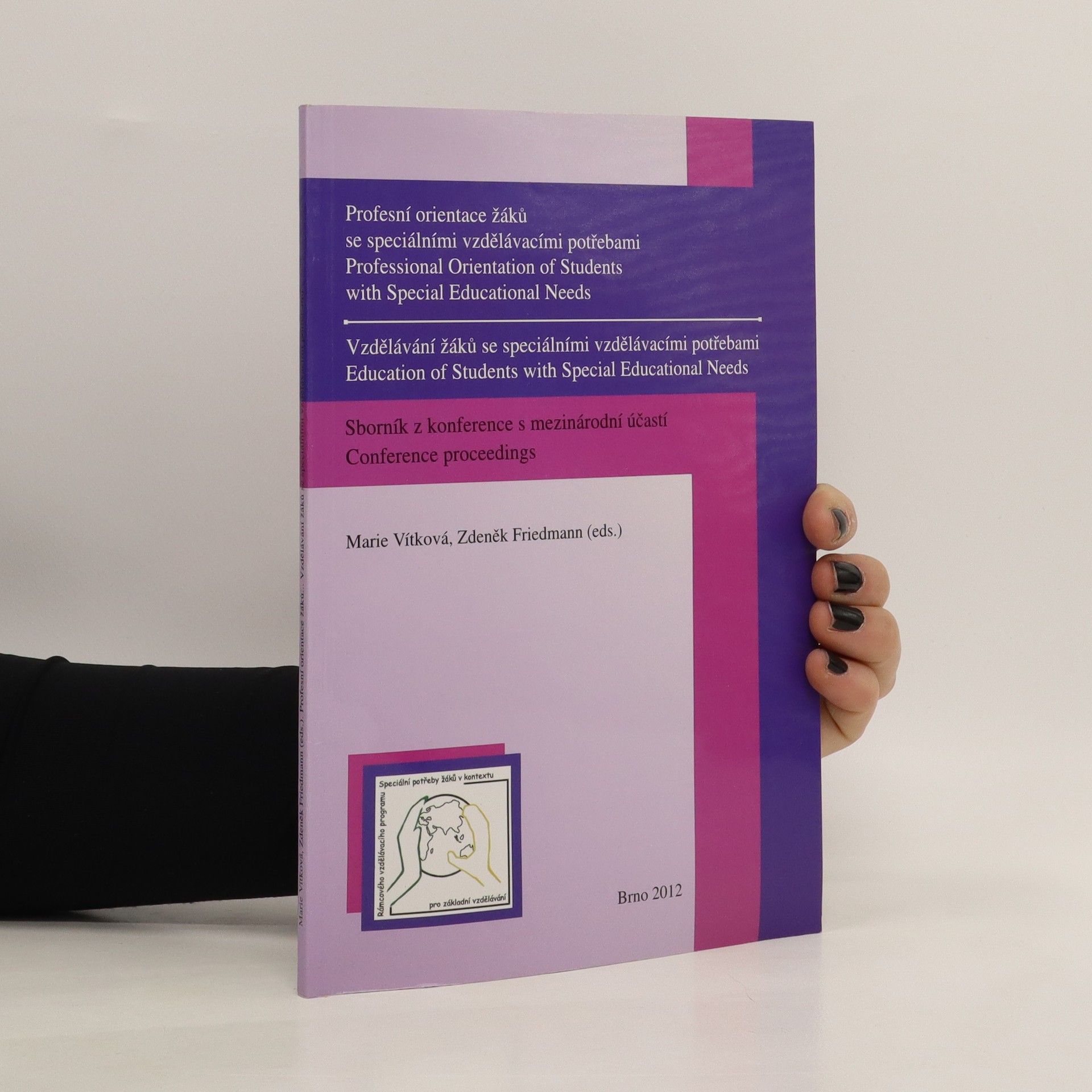 Česko Profesní orientace žáků se speciálními vzdělávacími potřebami Brno Profesní orientace žáků se speciálními vzdělávacími potřebami. Professional Orientation of Students with Special Educational Needs.
