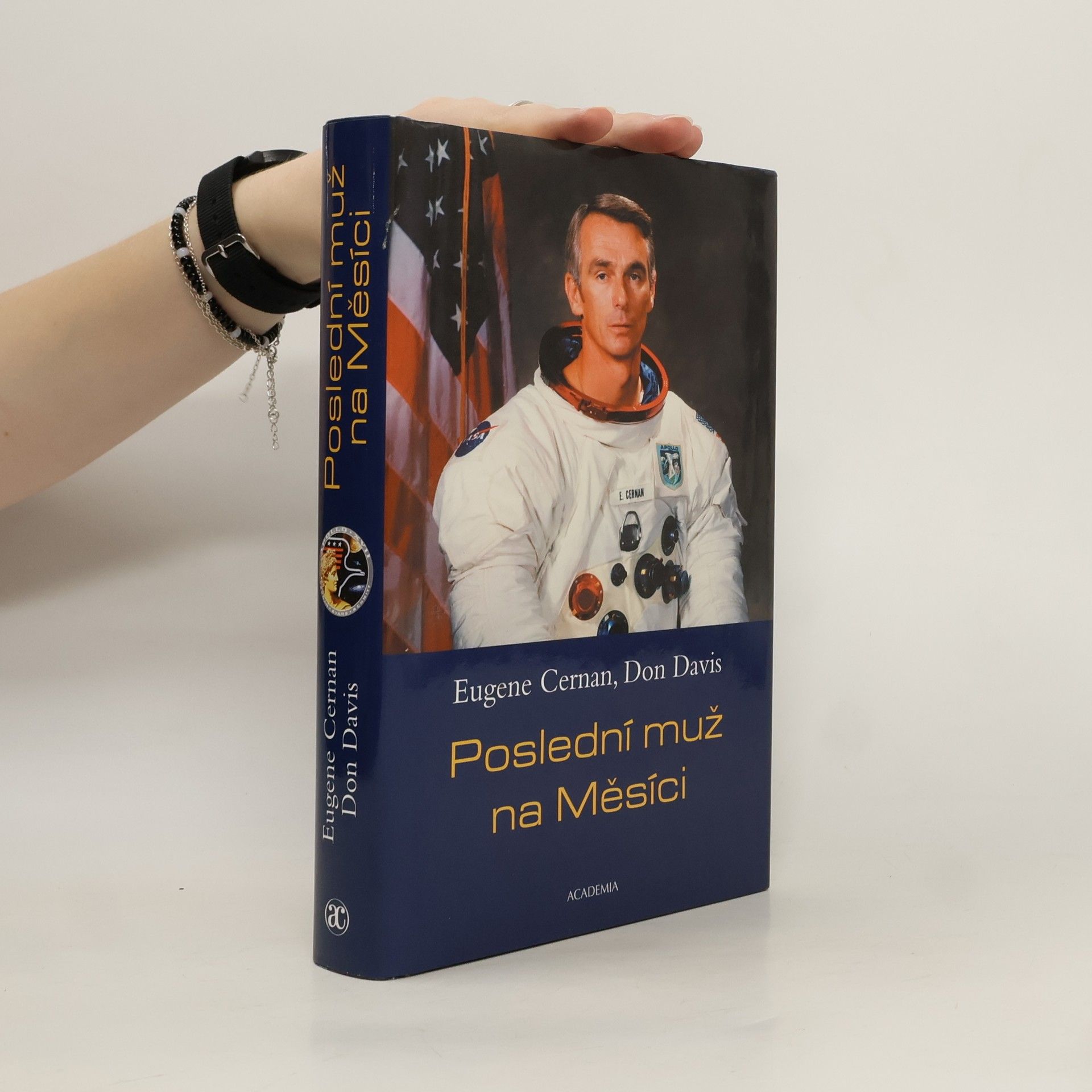 Don Davis Poslední muž na Měsíci : astronaut Eugene Cernan a vesmírné závody z americké perspektivy