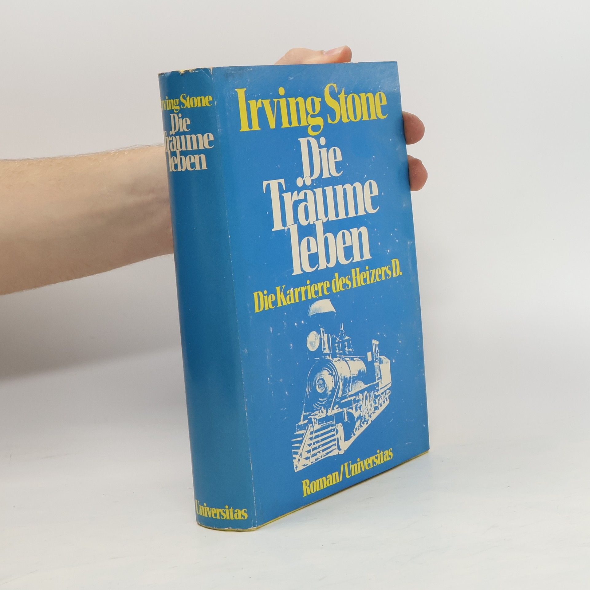 Irving Stone Die Träume leben