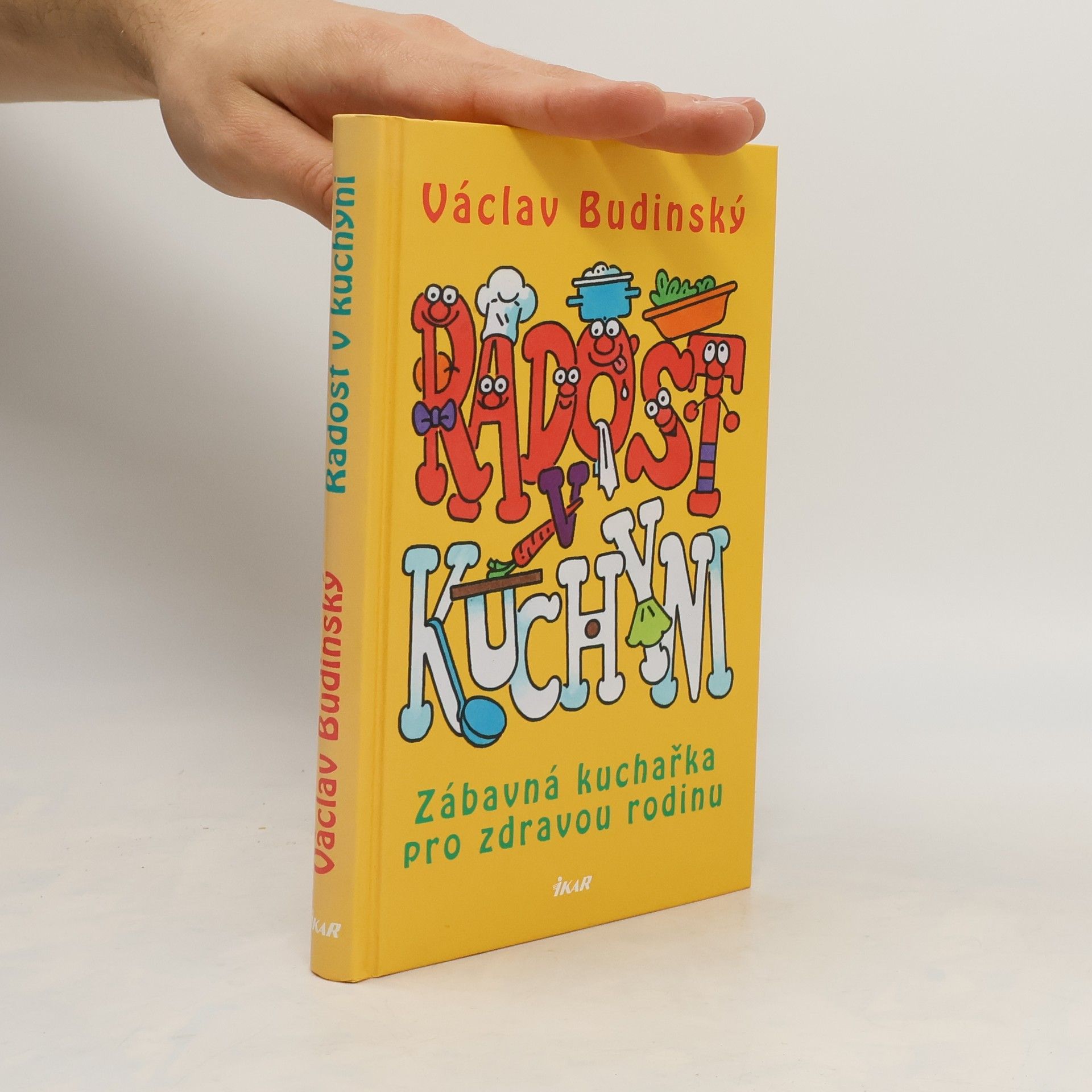 Václav Budinský Radost v kuchyni