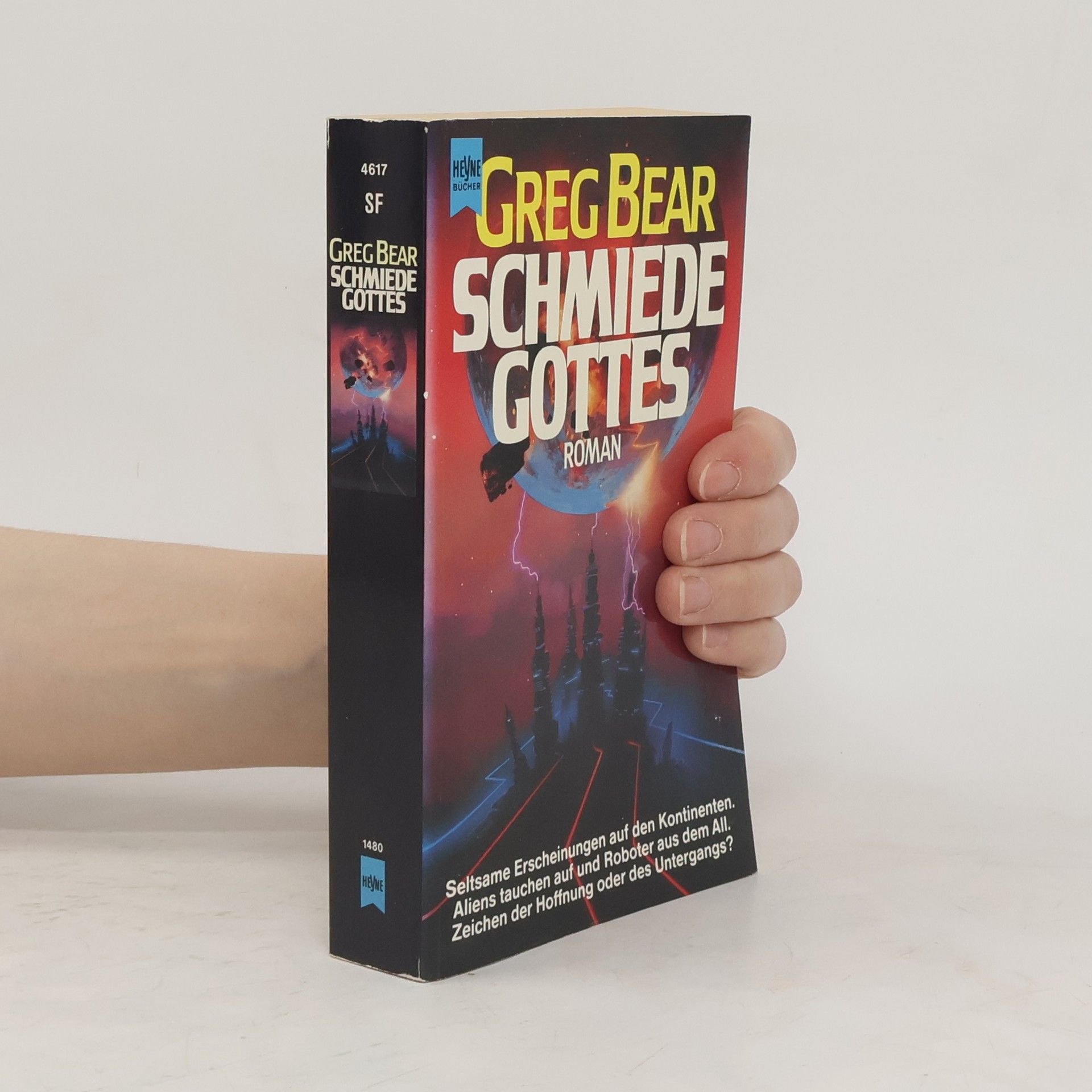 Greg Bear Schmiede Gottes. Roman