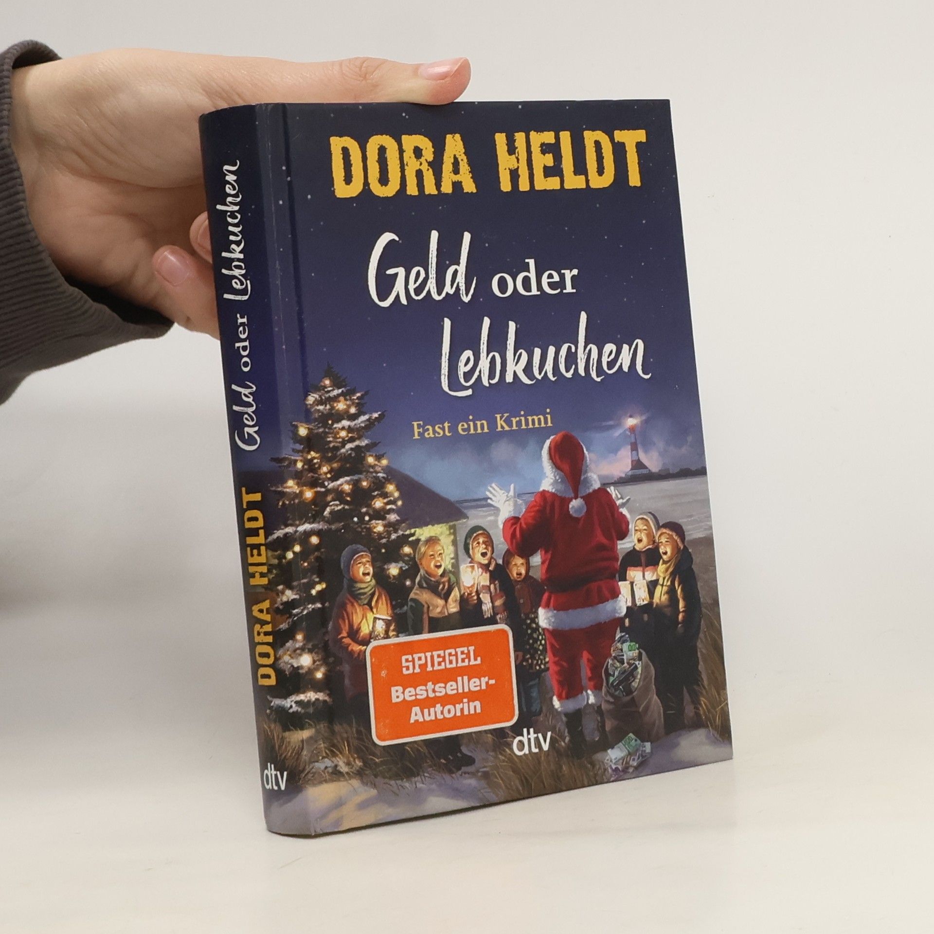 Dora Heldt Geld oder Lebkuchen
