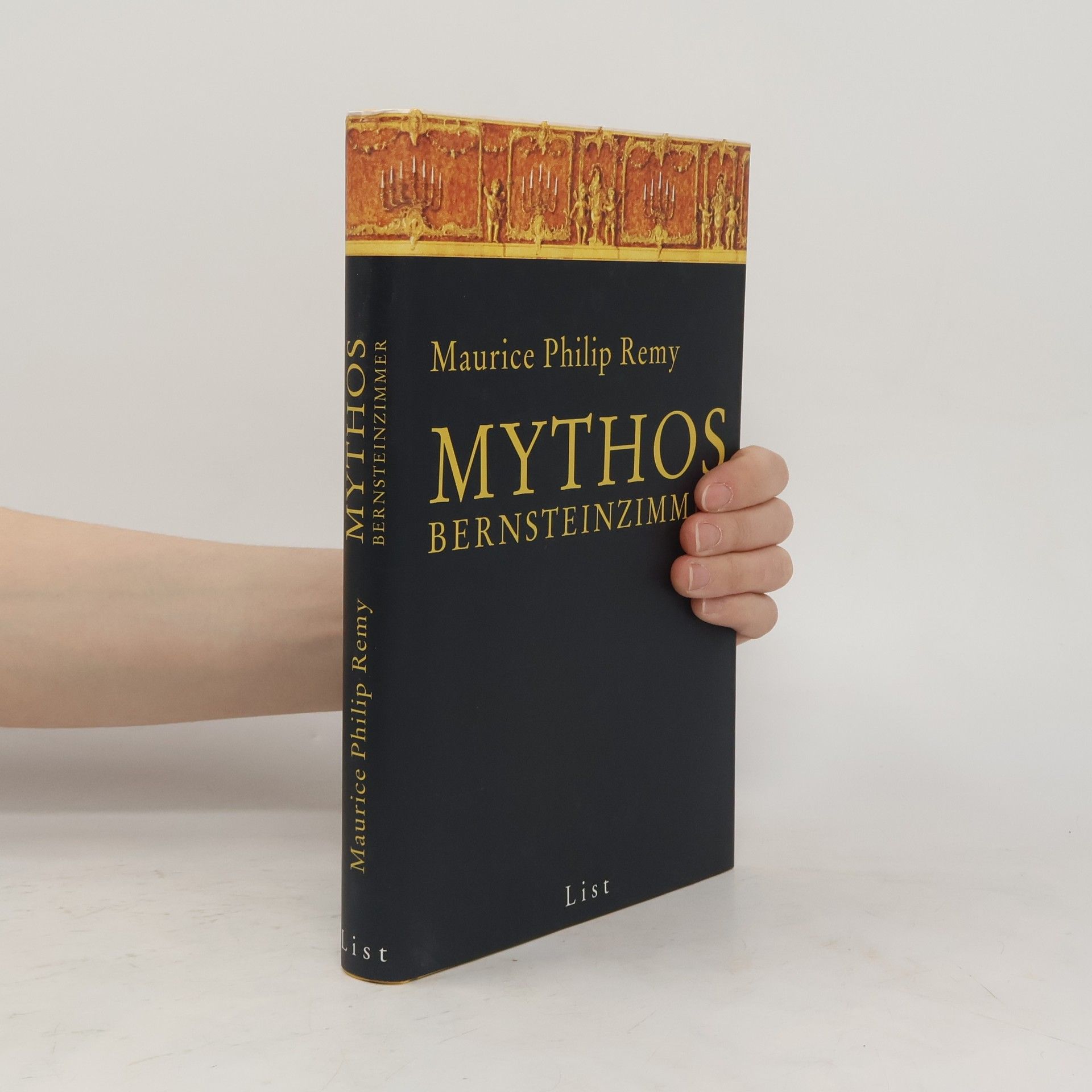 Maurice Philip Remy Mythos Bernsteinzimmer