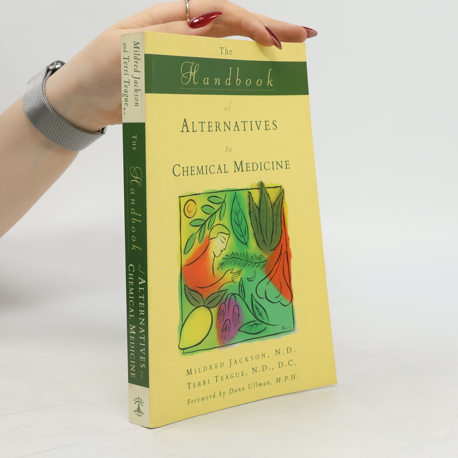 Mildred Jackson O'brien  The Handbook of Alternatives to Chemical Medicine