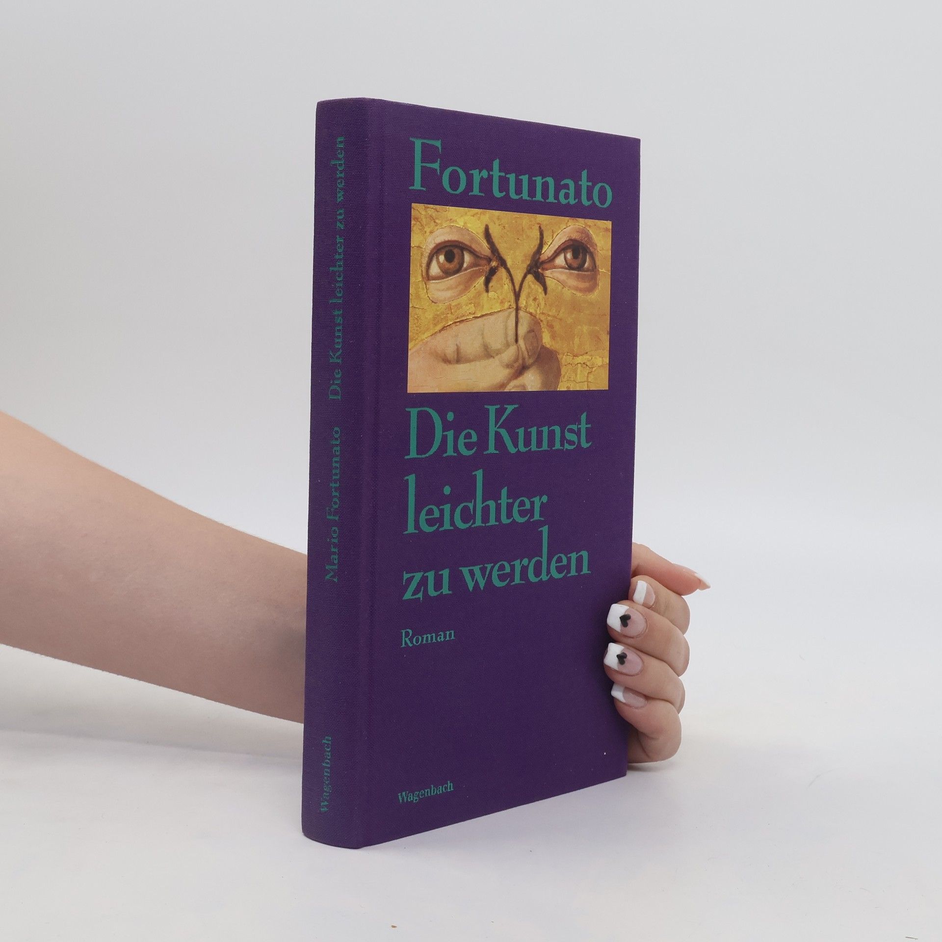 Mario Fortunato Die Kunst leichter zu werden