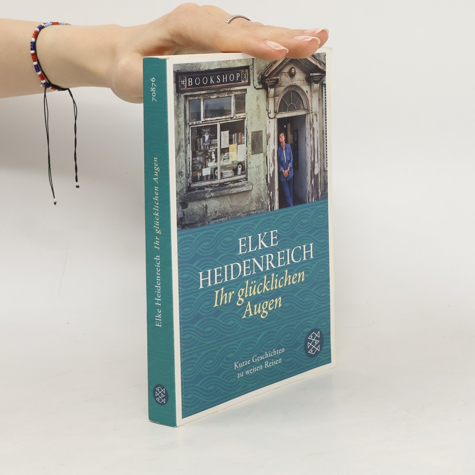 Elke Heidenreich Ihr glücklichen Augen