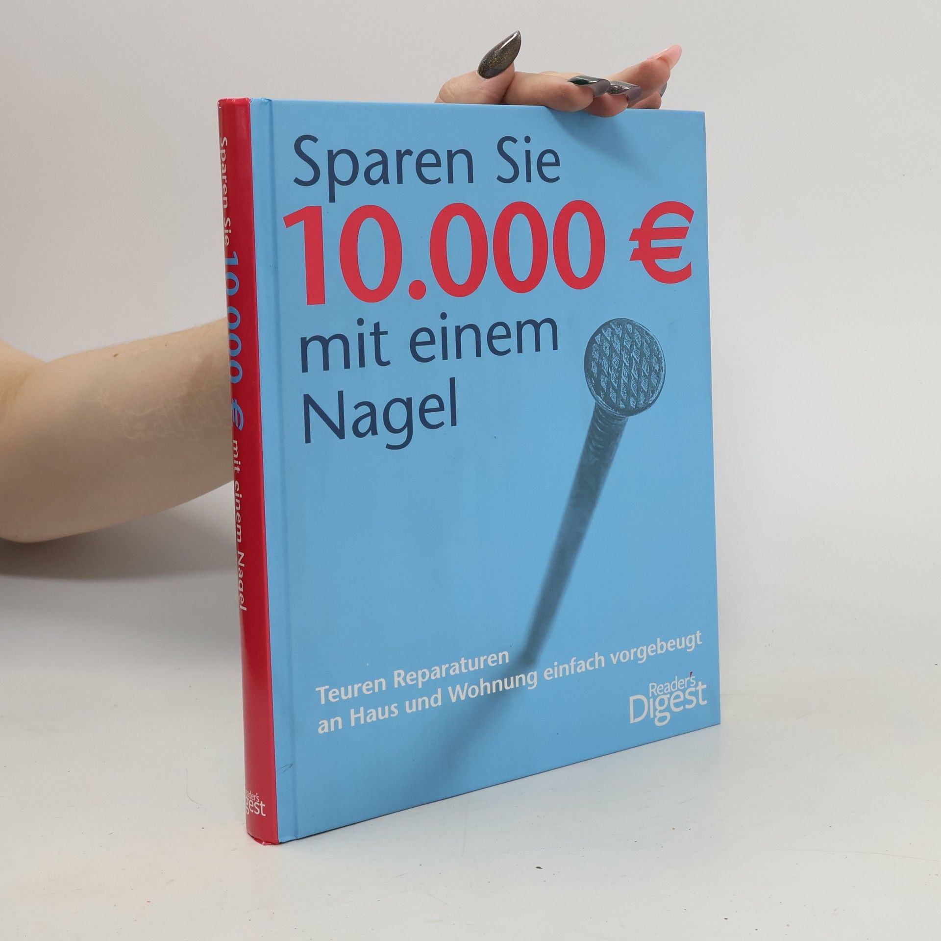 Peter Randau Sparen Sie 10.000 € mit einem Nagel