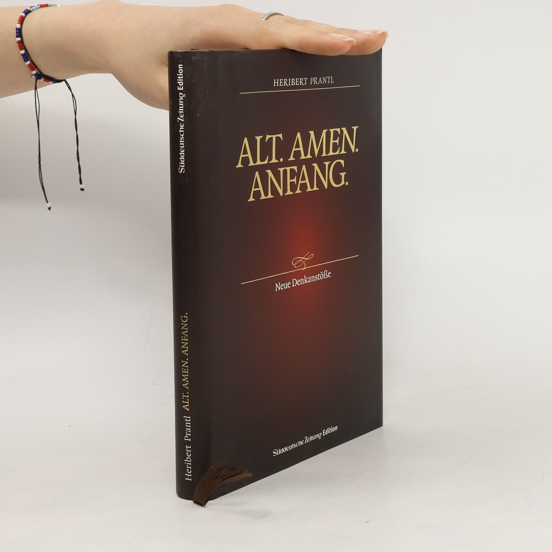 Heribert Prantl Alt. Amen. Anfang.