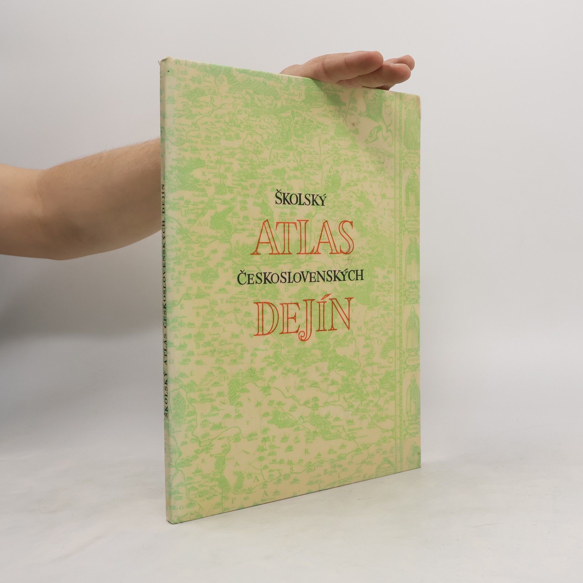 kolektiv Školský atlas československých dejín