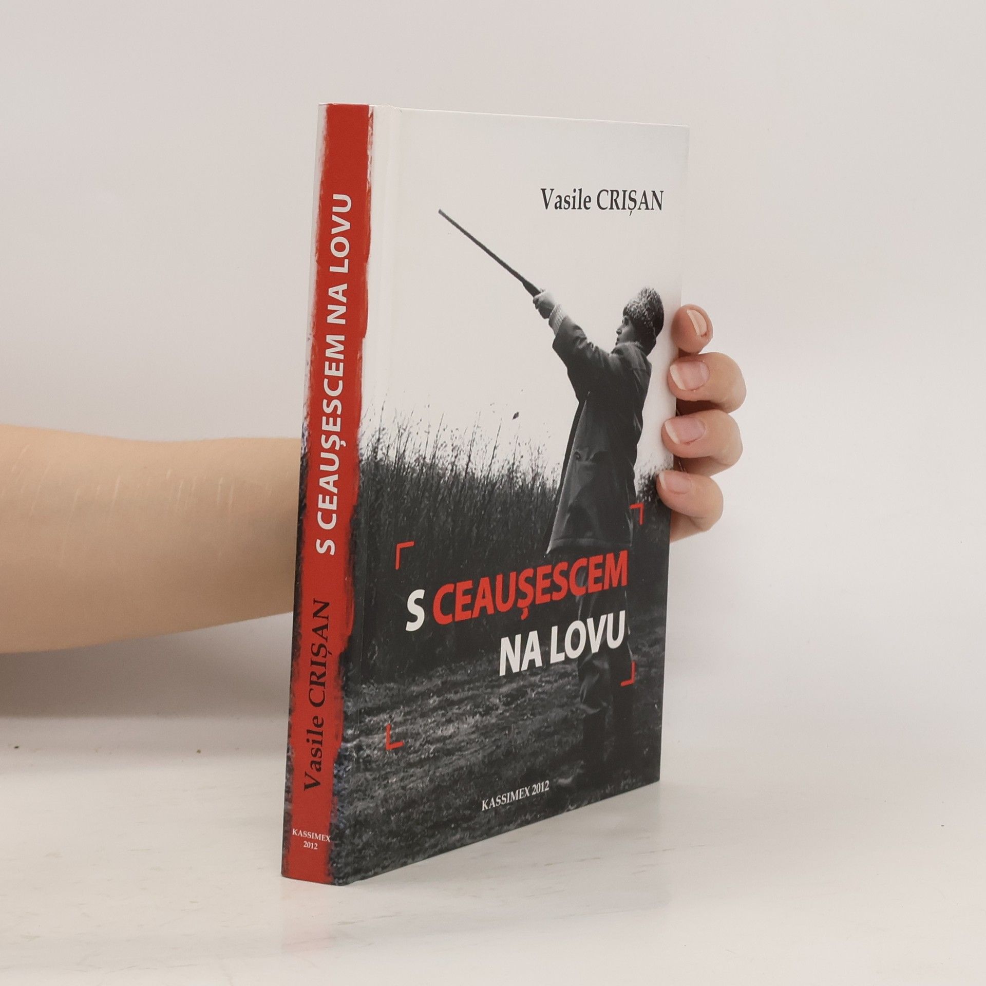 Vasile Crişan S Ceausescem na lovu
