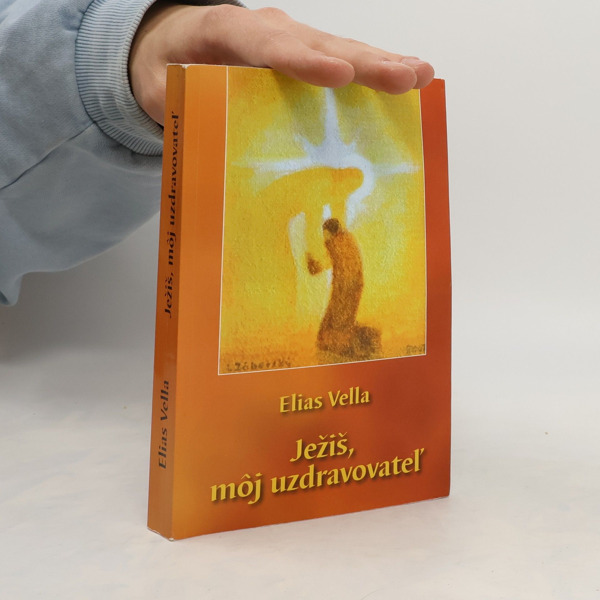 Elias Vella Ježiš, môj uzdravovateľ