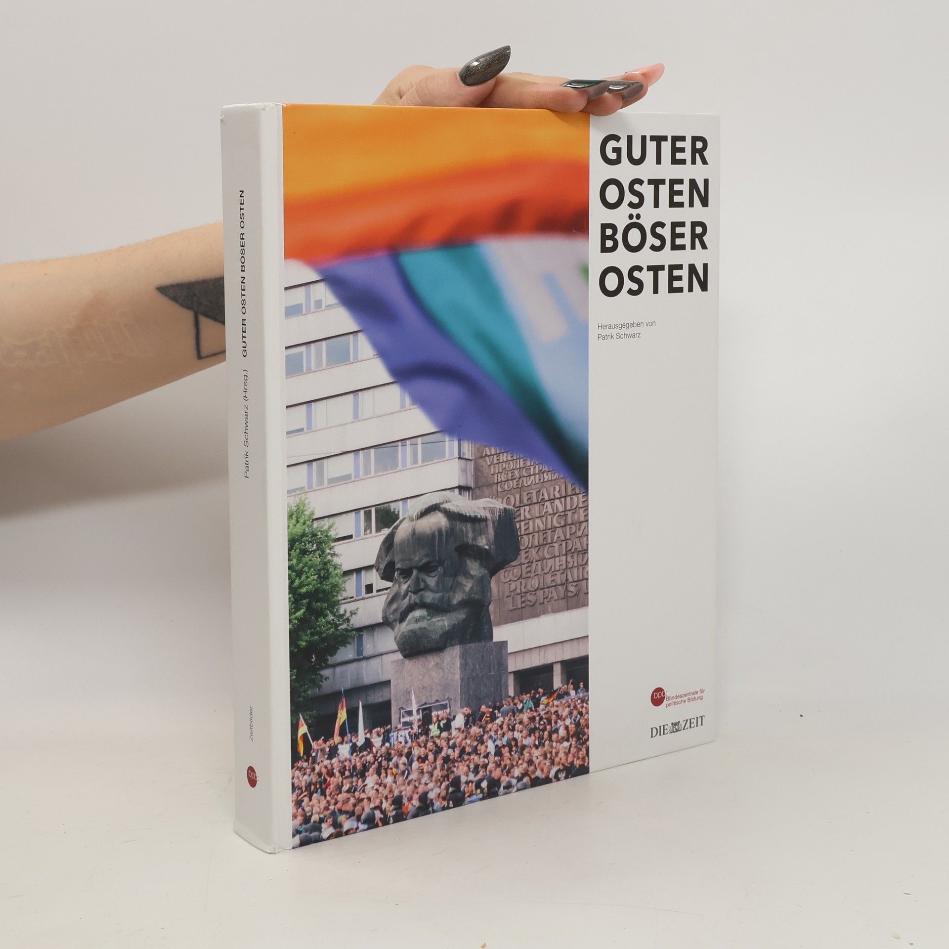 Patrik Schwarz Guter Osten. Böser Osten