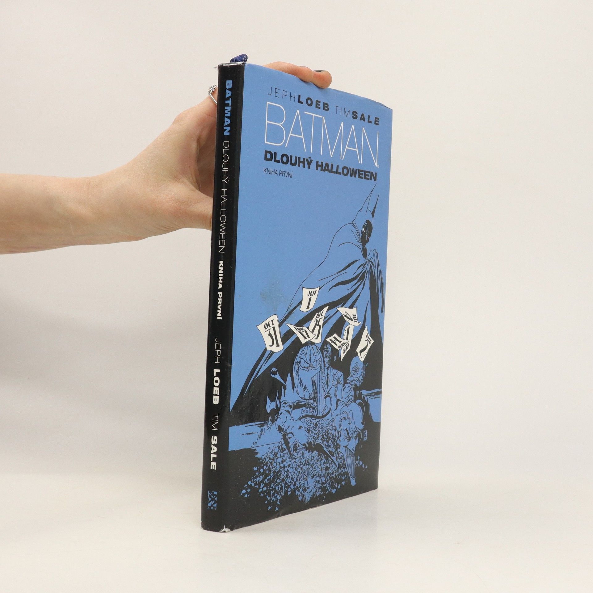 Jeph Loeb Batman: Dlouhý Halloween. [Kniha první]