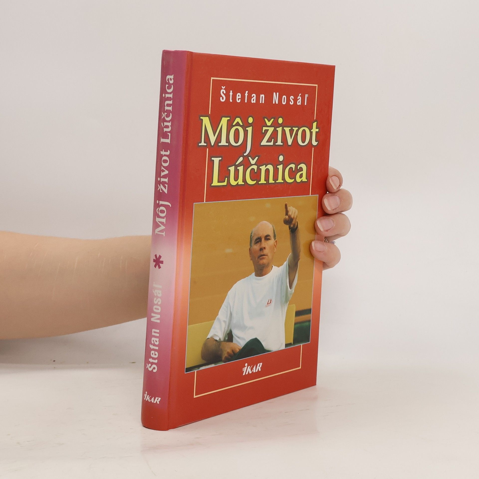 Štefan Nosáľ Môj život Lúčnica