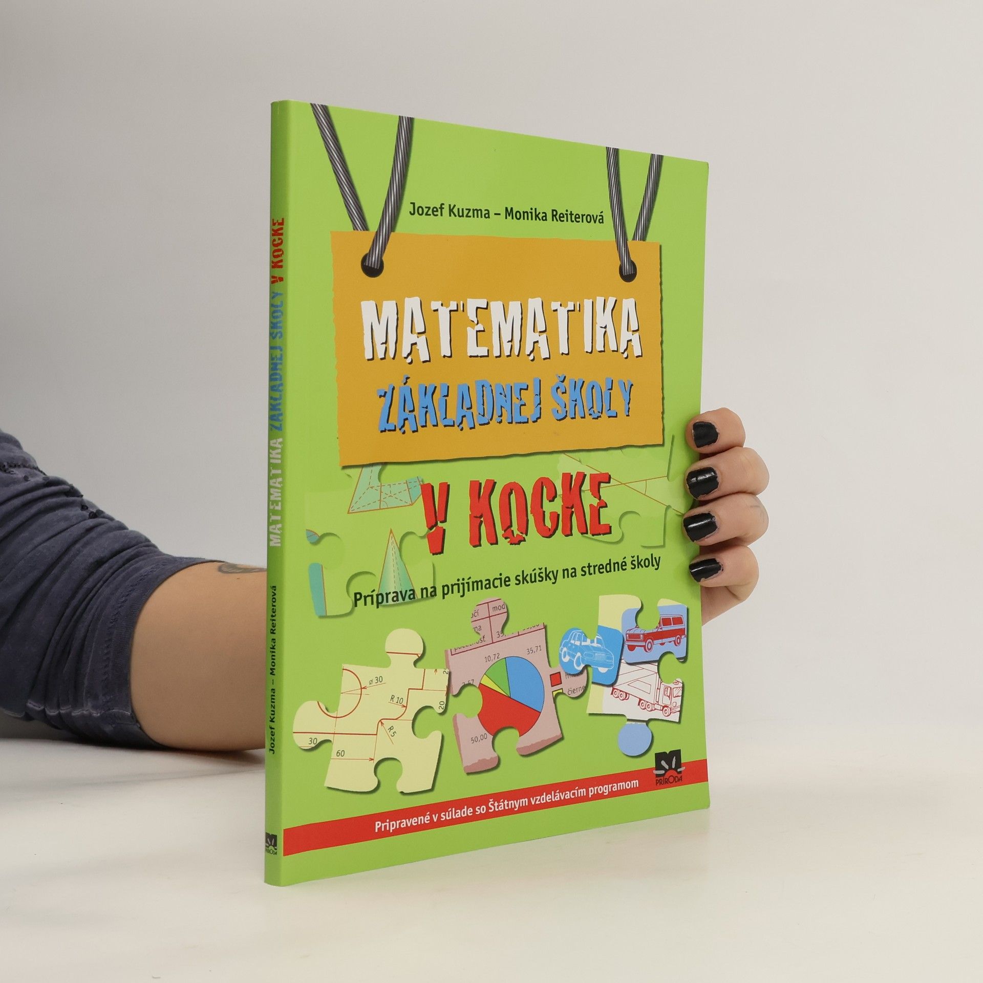Kuzma, Jozef Matematika základnej školy v kocke. Príprava na prijímacie skúšky na stredné školy