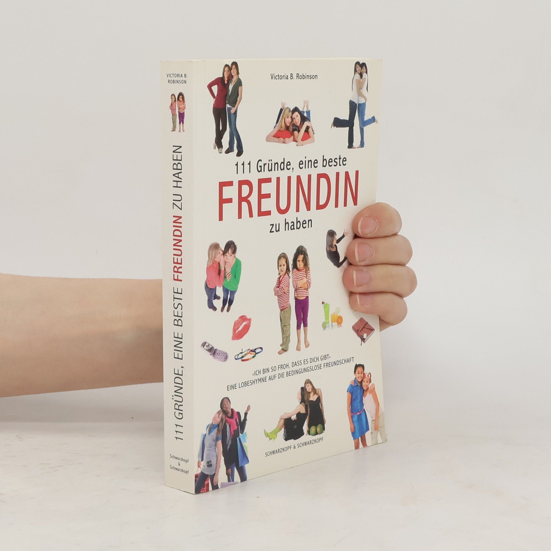 Victoria B. Robinson 111 Gründe, eine beste Freundin zu haben