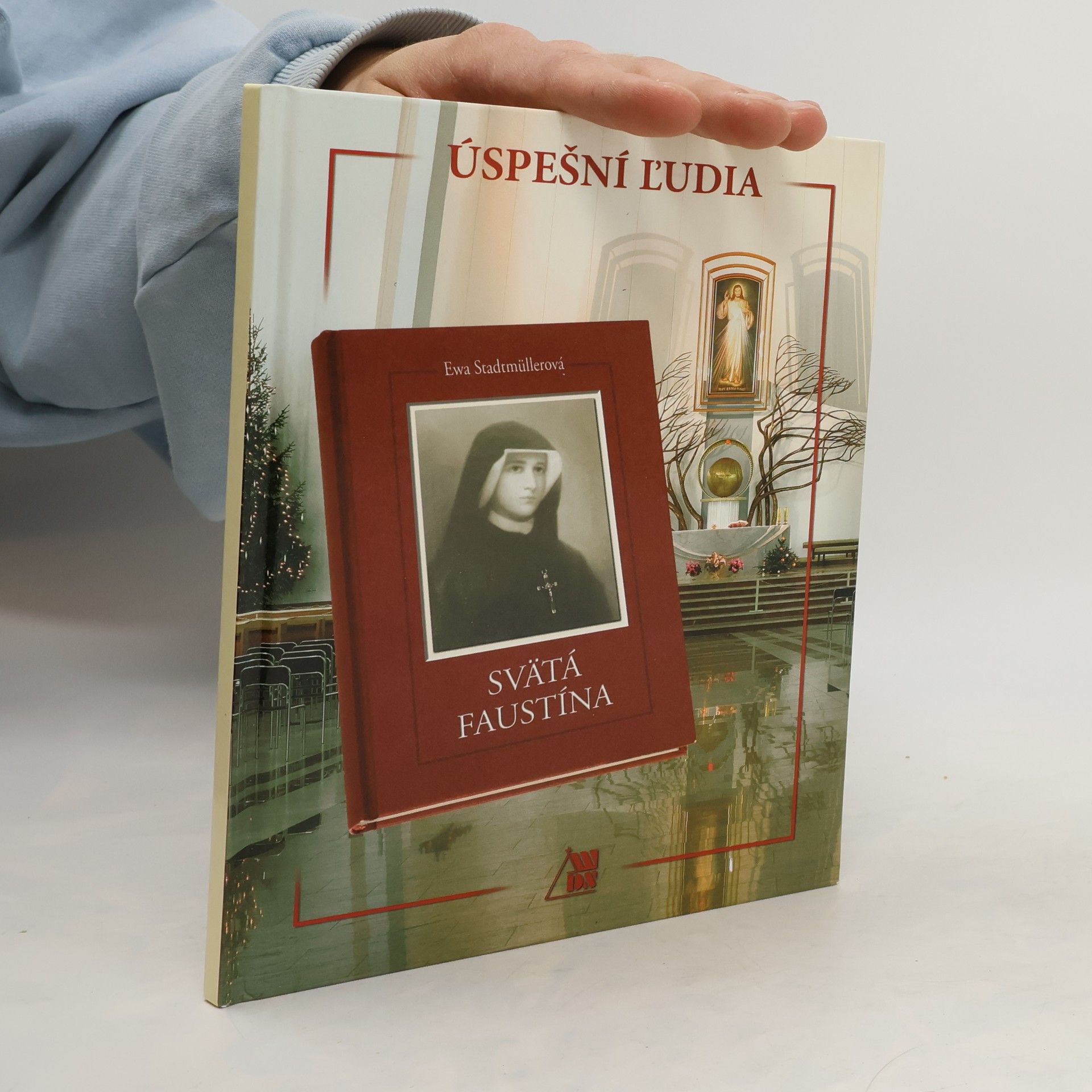 Ewa Stadtmüller Úspešní ľudia - Svätá Faustína