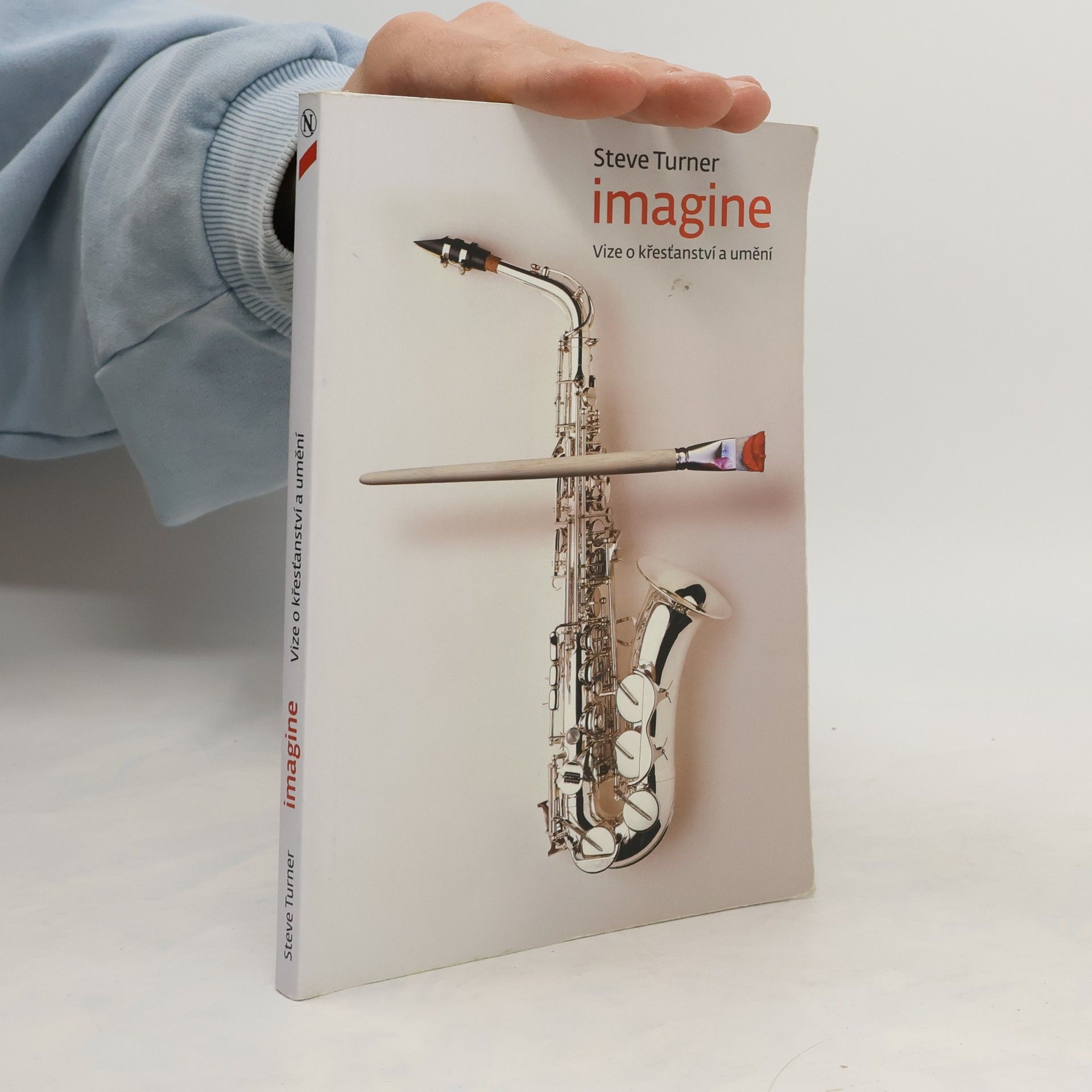 Steve Turner Imagine: Vize o křesťanství a umění