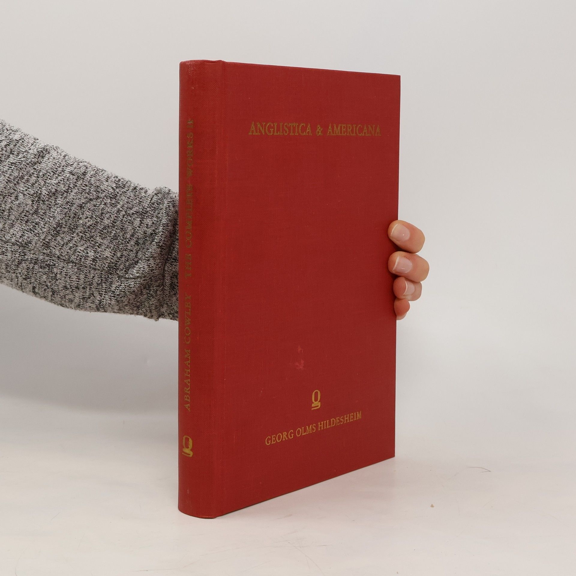 Abraham Cowley The Complete Works in Verse and Prose II.
