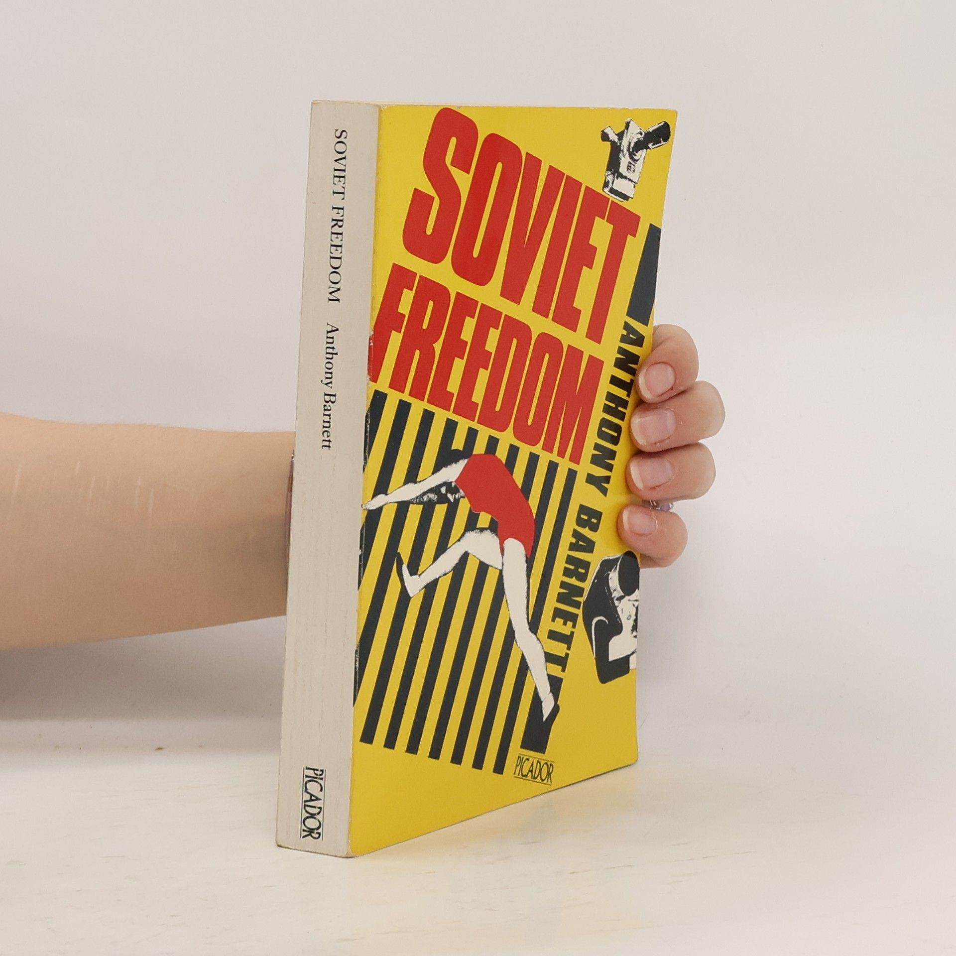 Anthony Barnett Soviet Freedom