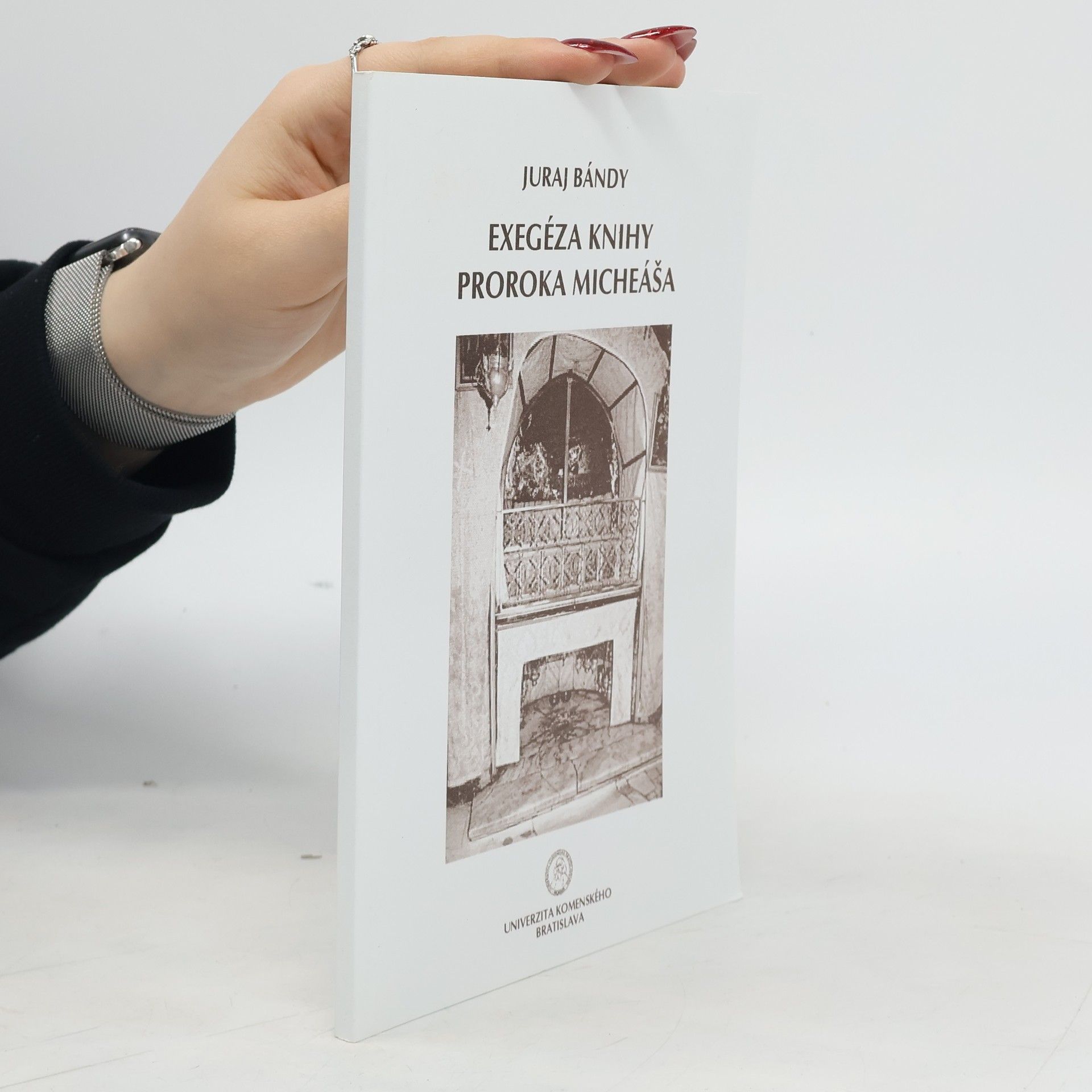 Juraj Bándy Exegéza knihy proroka Micheáša