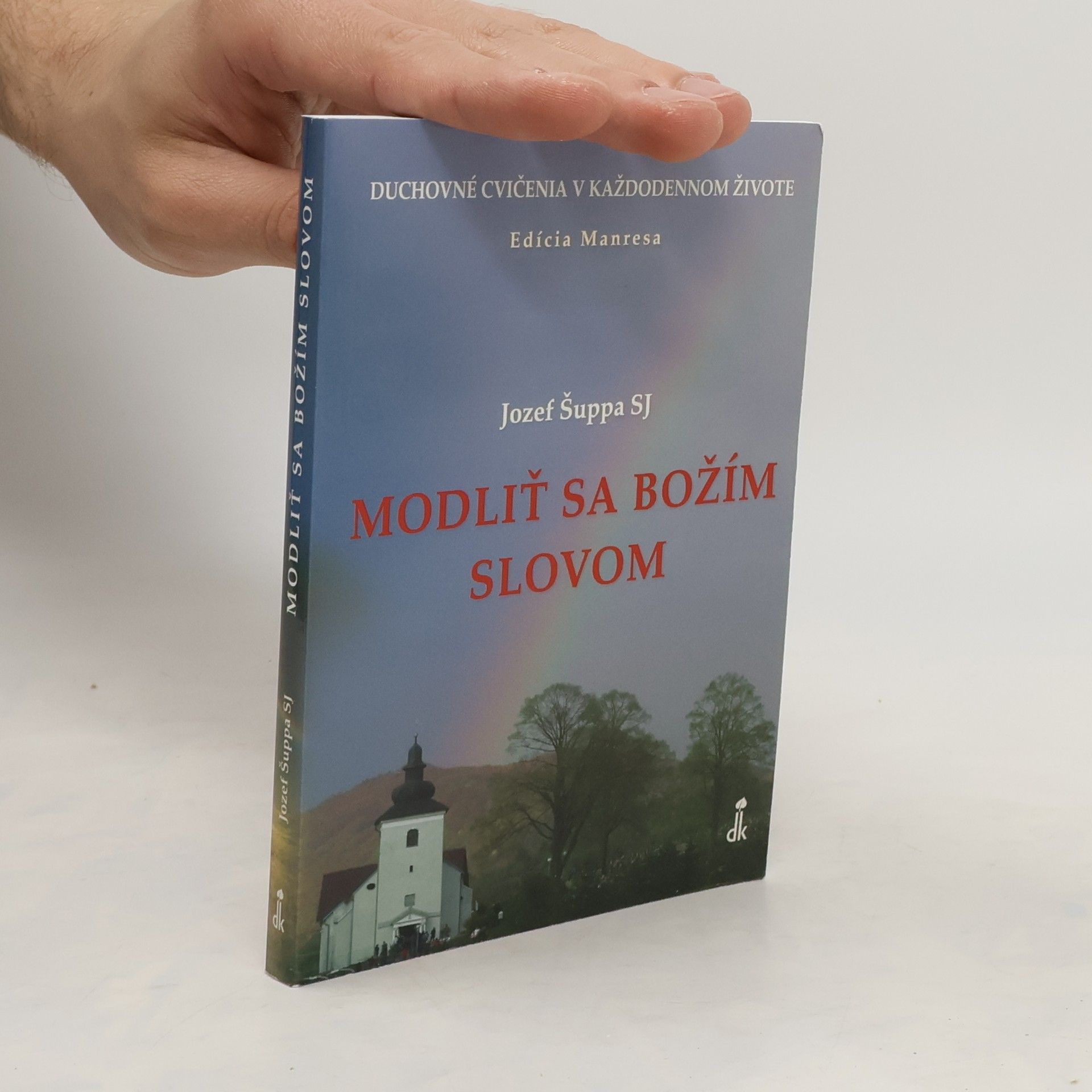 Jozef Šuppa Modliť sa Božím slovom