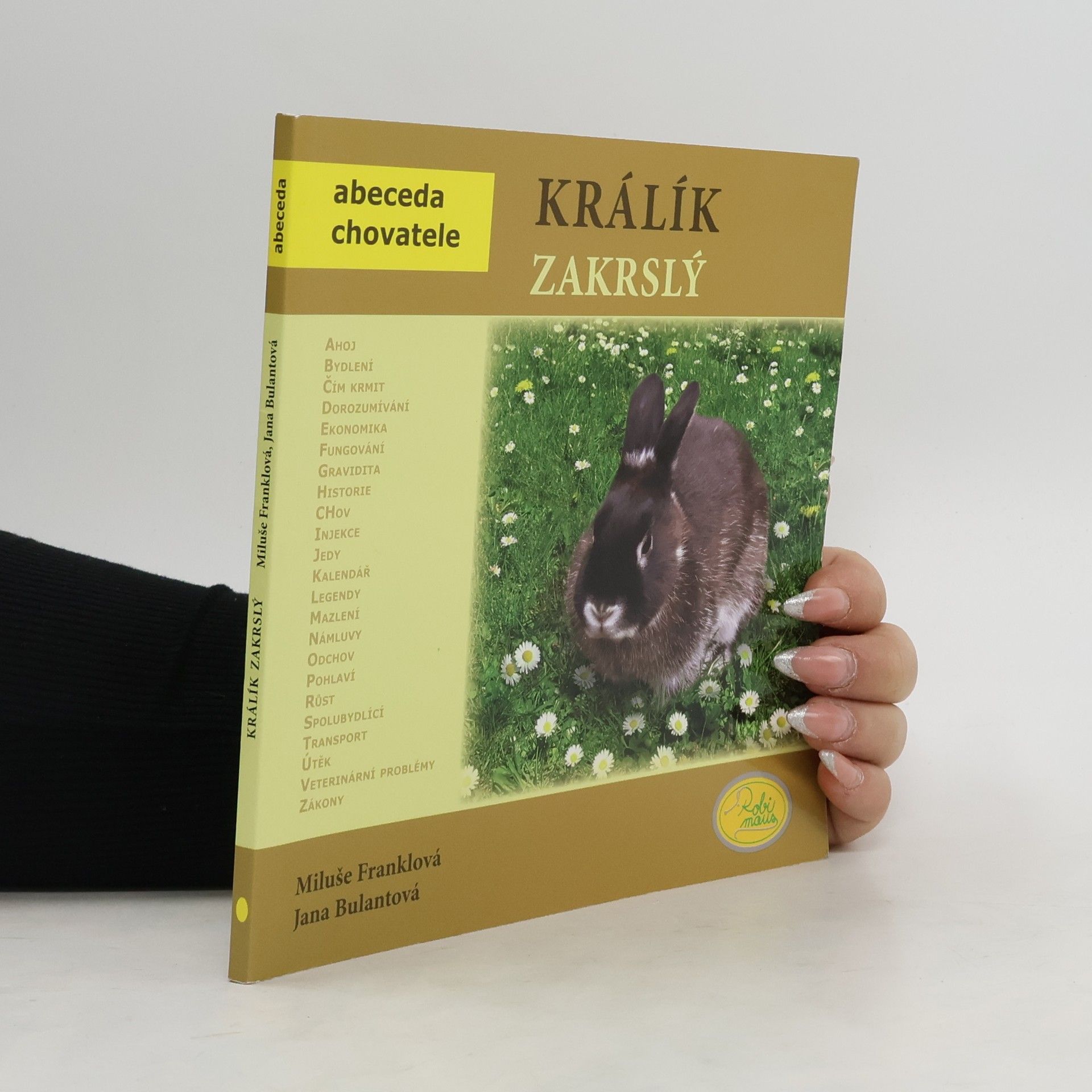 Miluše Franklová Králík zakrslý