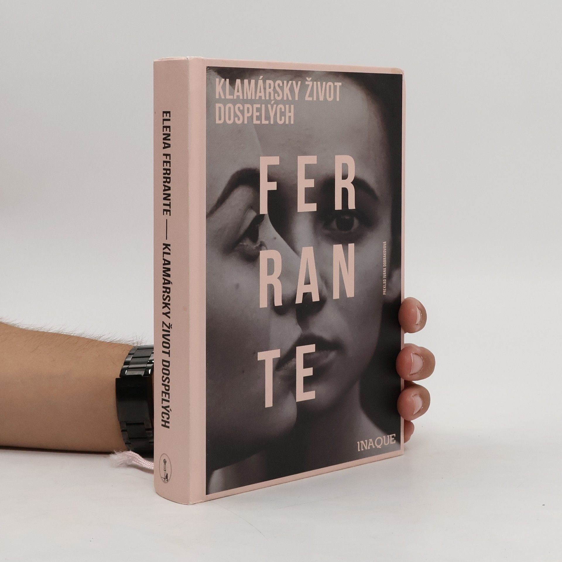 Elena Ferrante Klamársky život dospelých