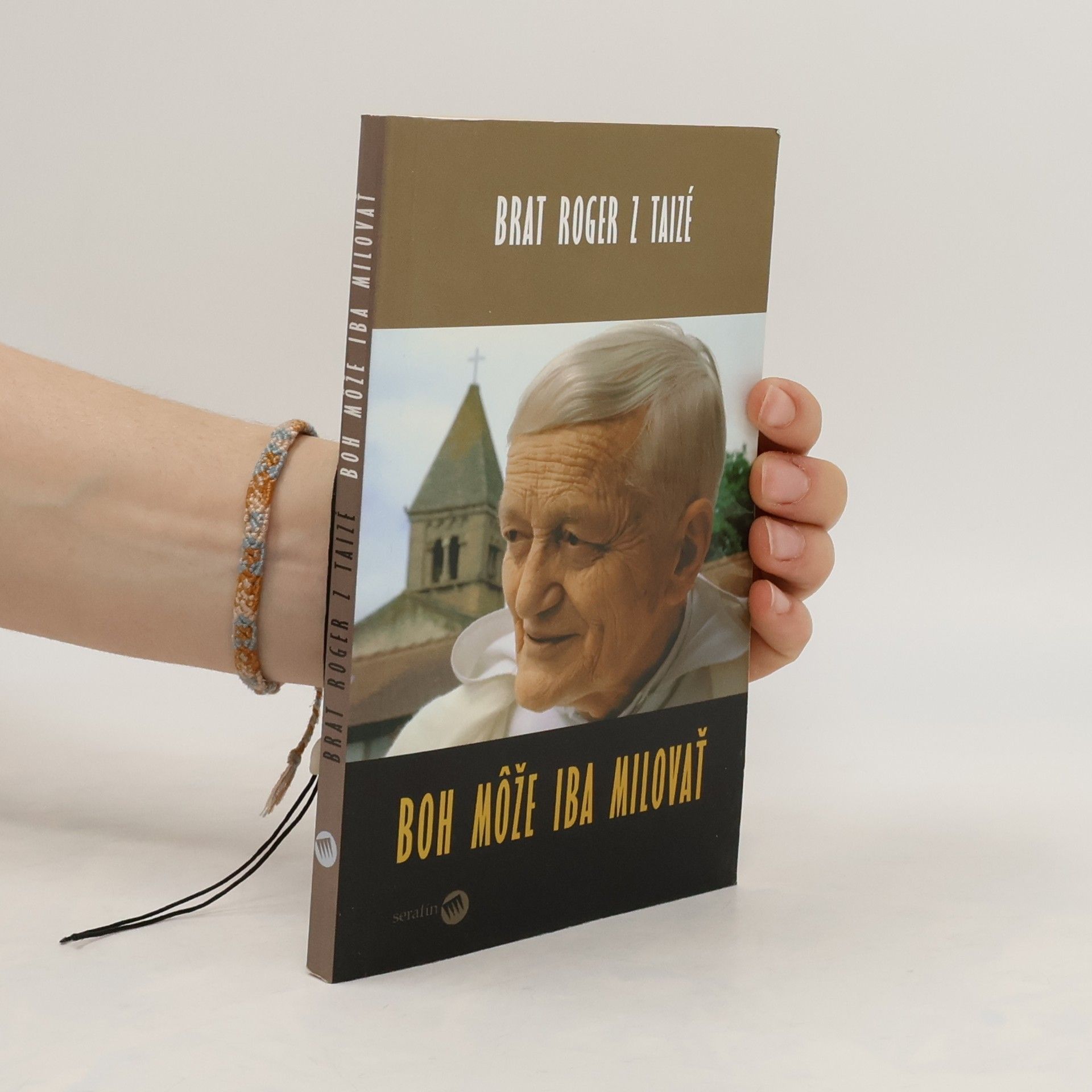 Roger z. Taizé Boh môže iba milovať