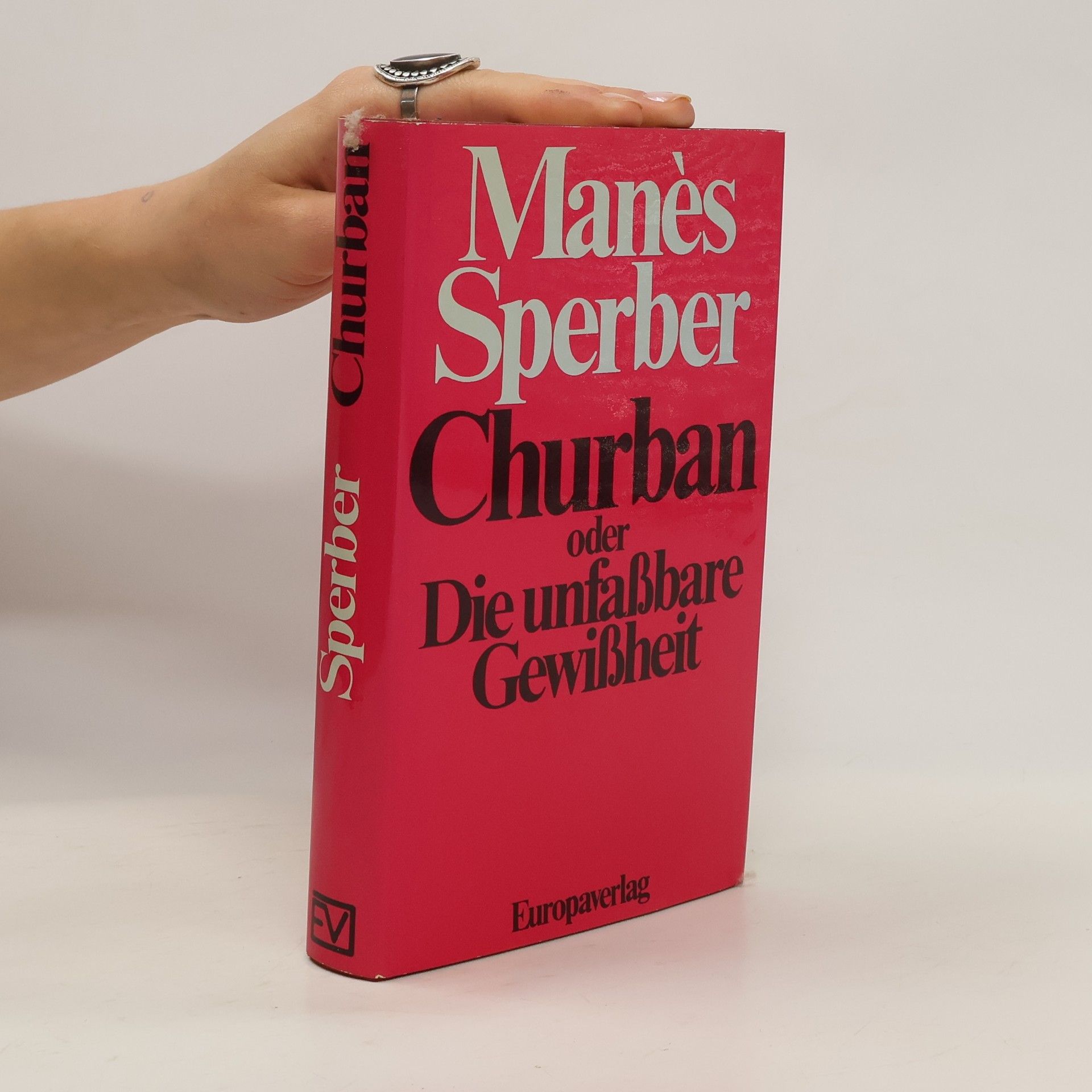Mane s. Sperber Churban oder die unfassbare Gewissheit