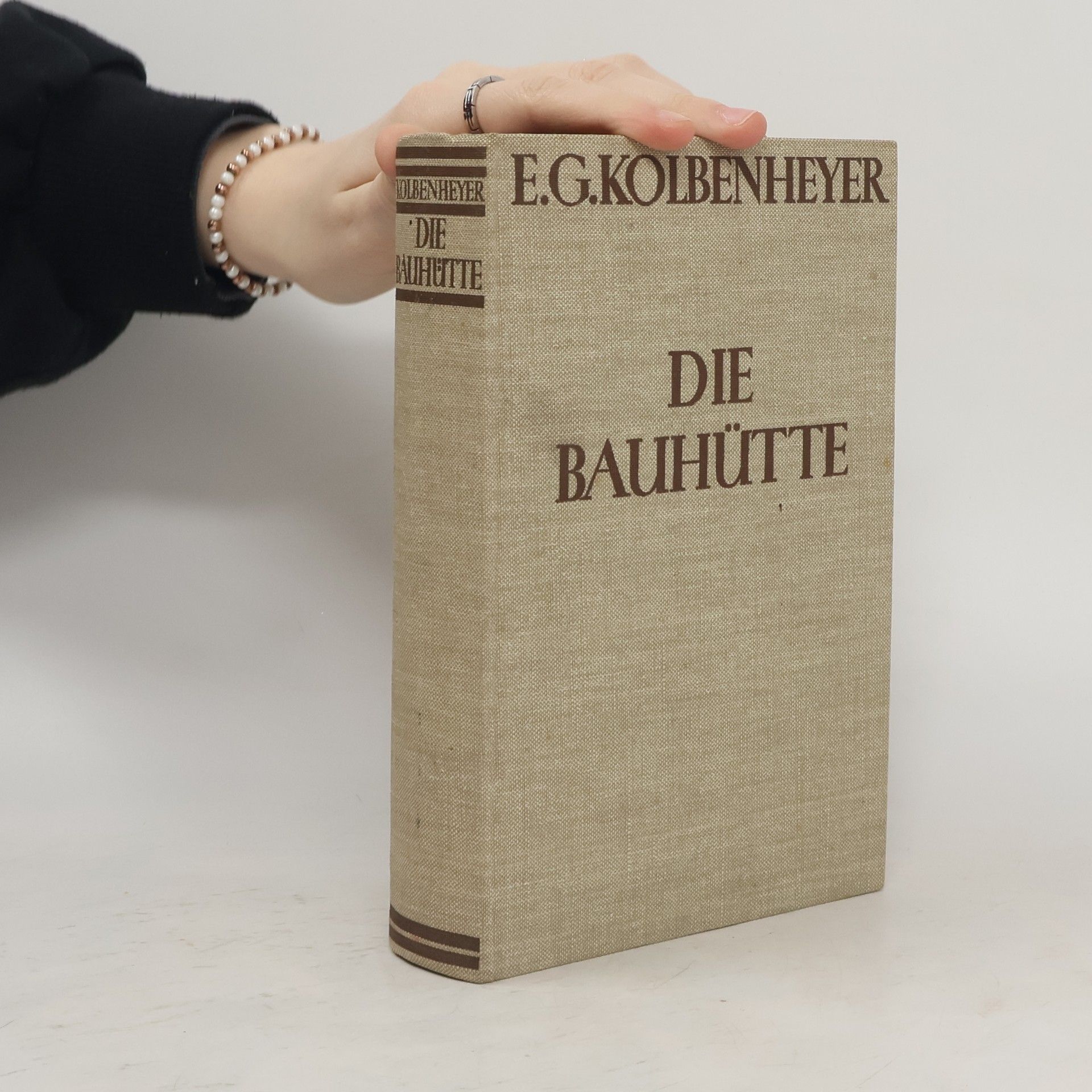 Erwin Guido Kolbenheyer Die Bauhütte Grundzüge