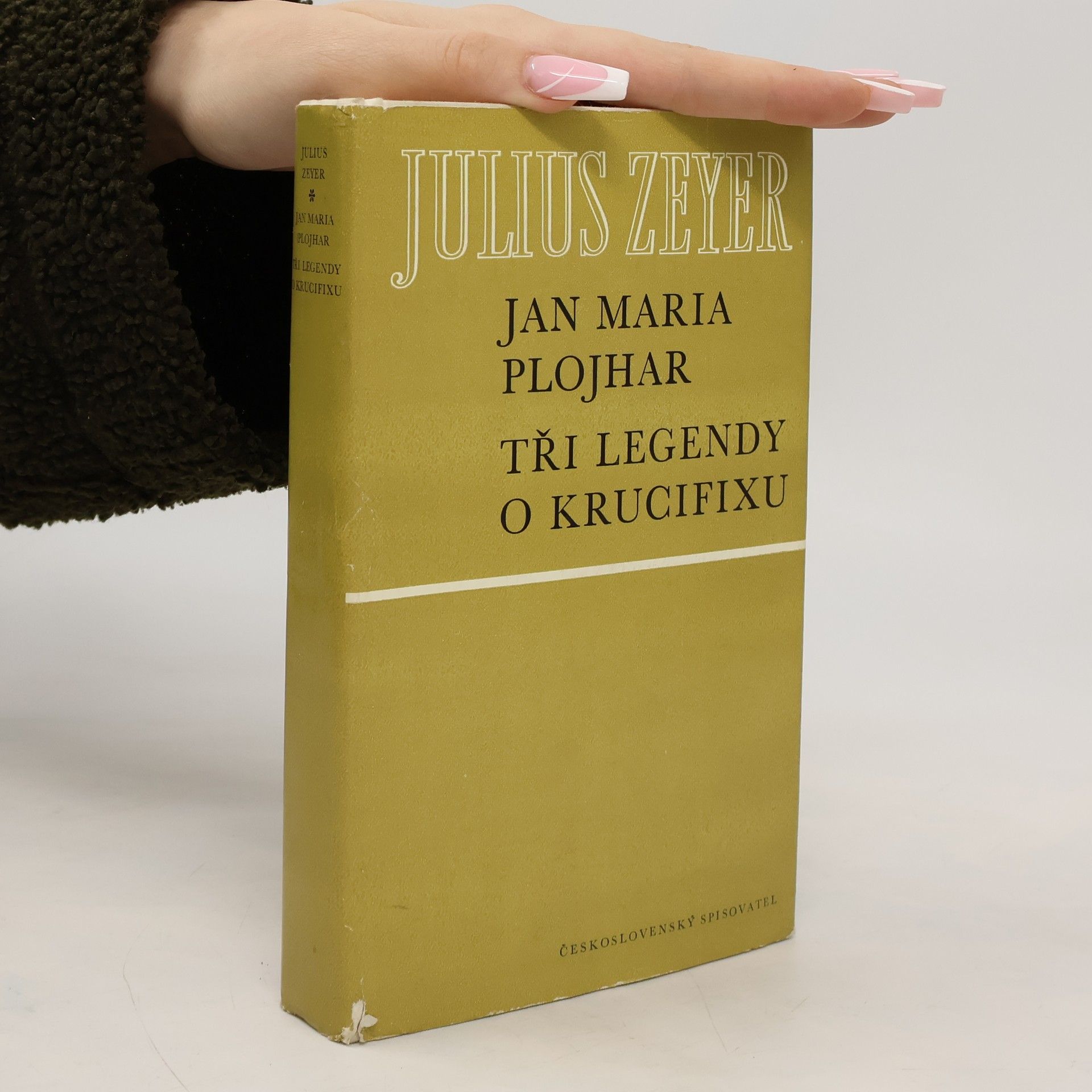 Julius Zeyer Jan Maria Plojhar. Tři legendy o krucifixu