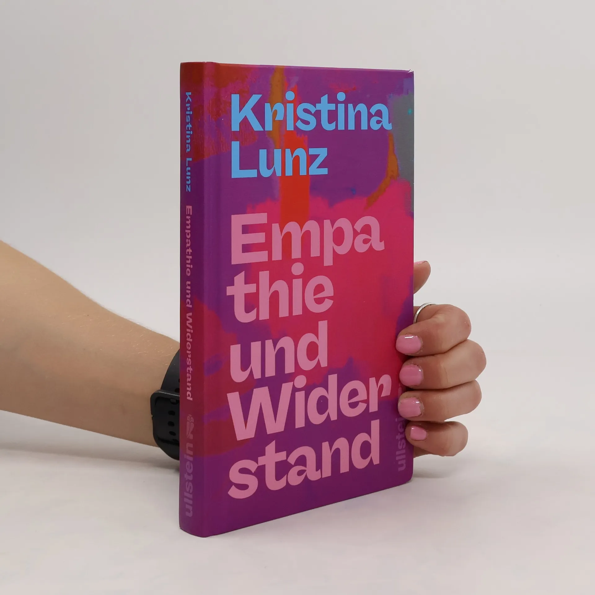 Empathie und Widerstand. Wie wir unsere Haltung finden, Menschlichkeit zeigen und Wandel gestalten | Buch | Hardcover | Kristina Lunz