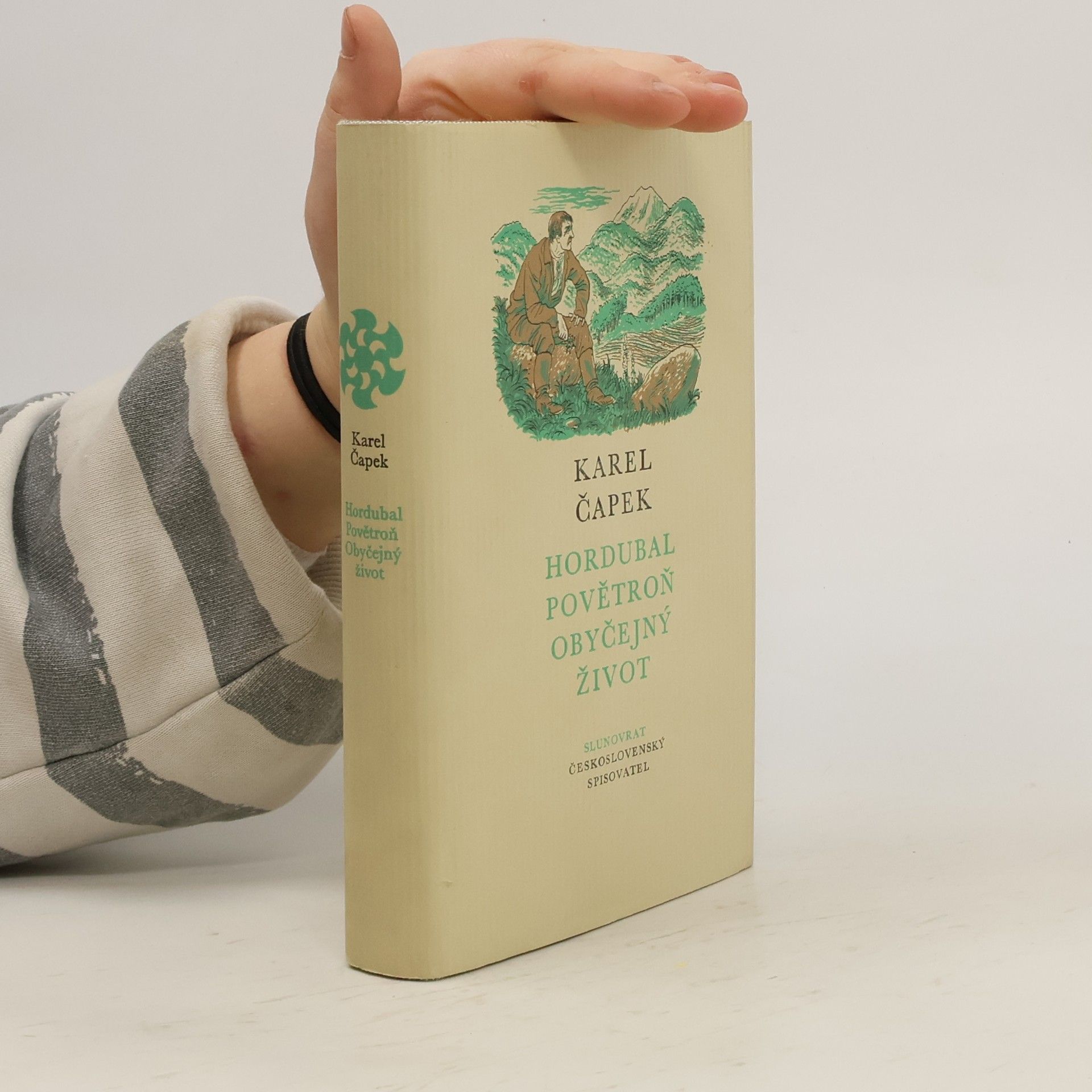 Karel Čapek Hordubal. Povětroň. Obyčejný život