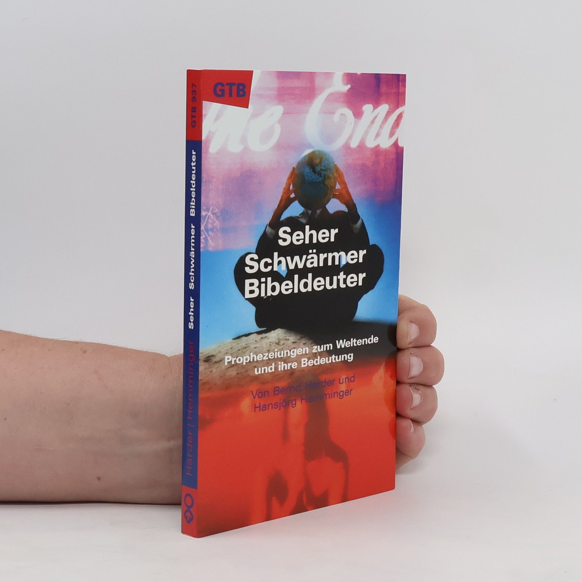 Hansjörg Hemminger Seher Schwärmer Bibeldeuter