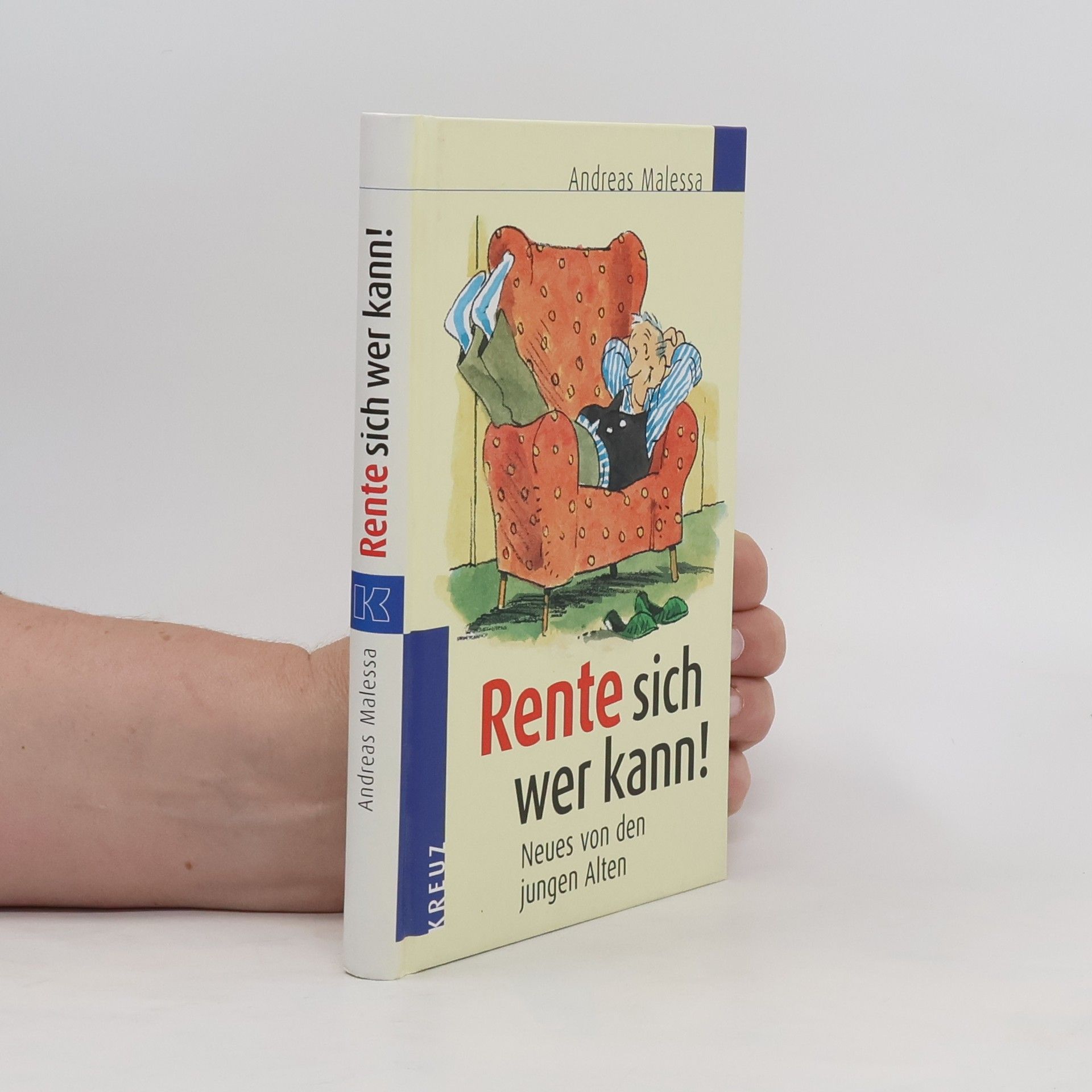 Andreas Malessa Rente sich wer kann!