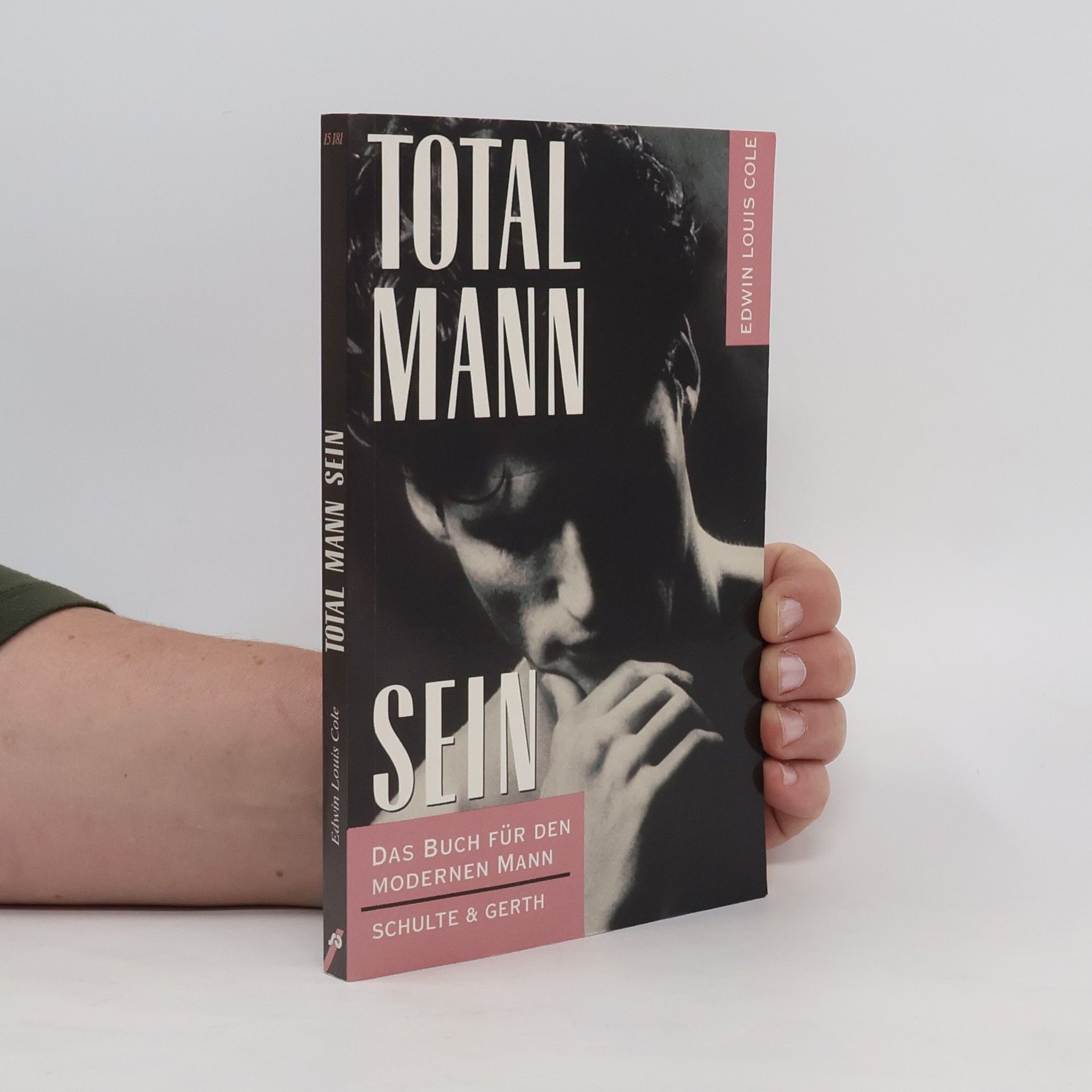 Edwin Louis Cole Total Mann sein