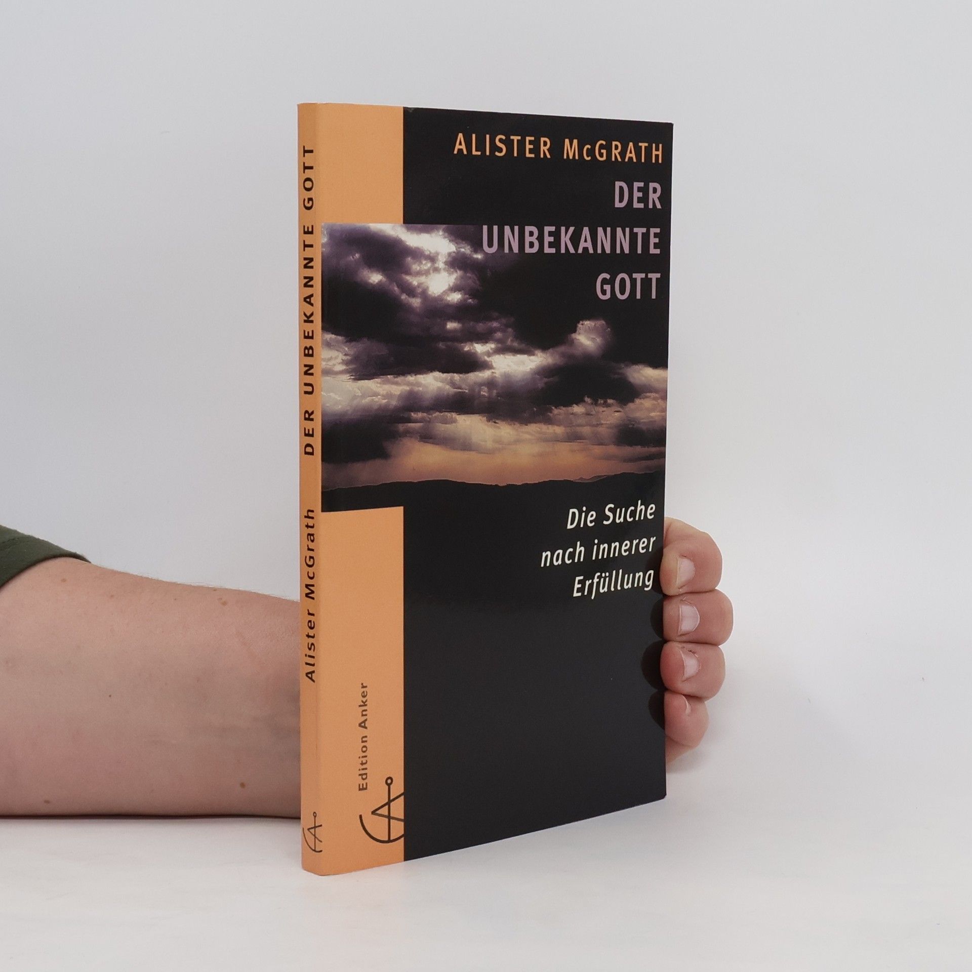 Alister Edgar McGrath Der unbekannte Gott