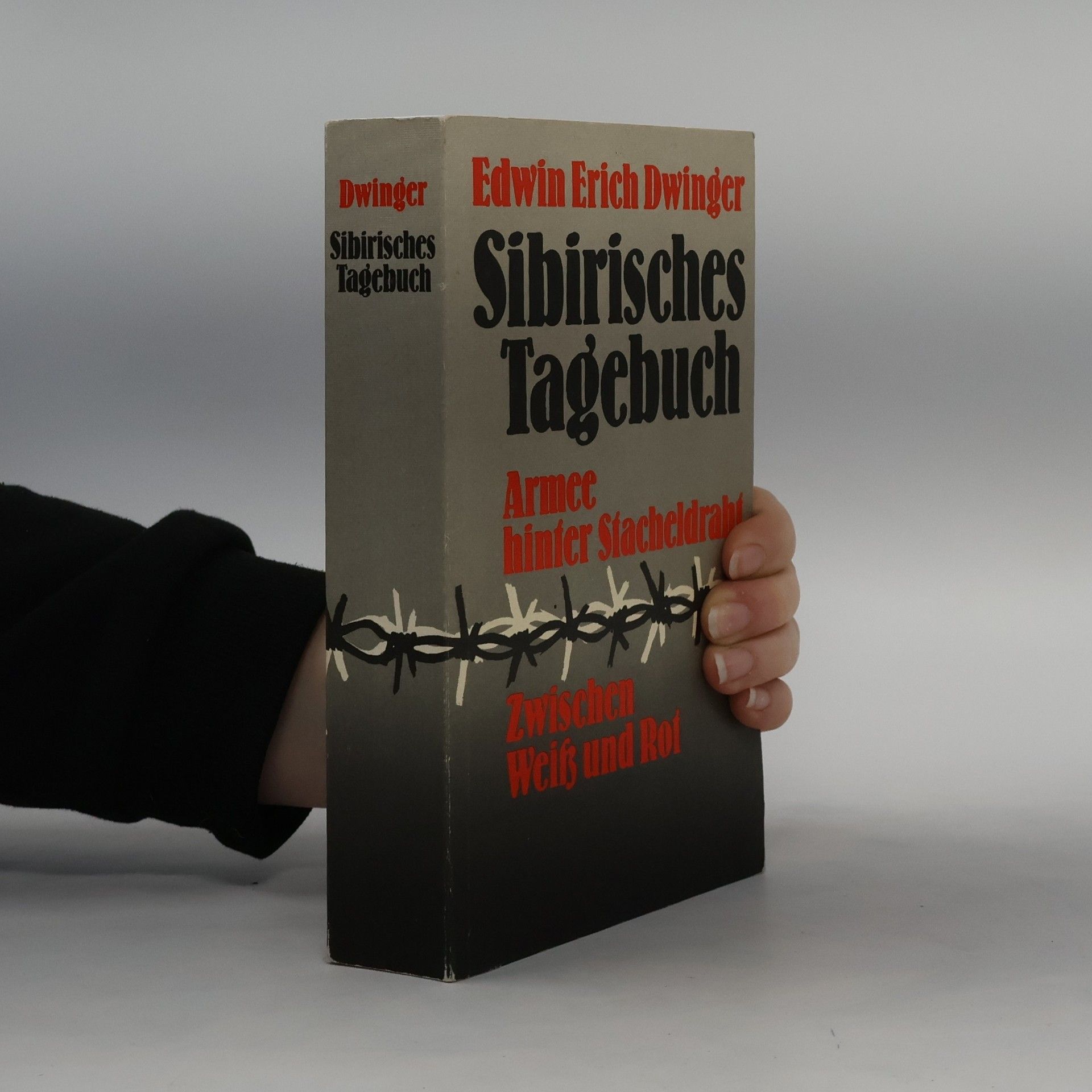 Edwin Erich Dwinger Sibirisches Tagebuch.