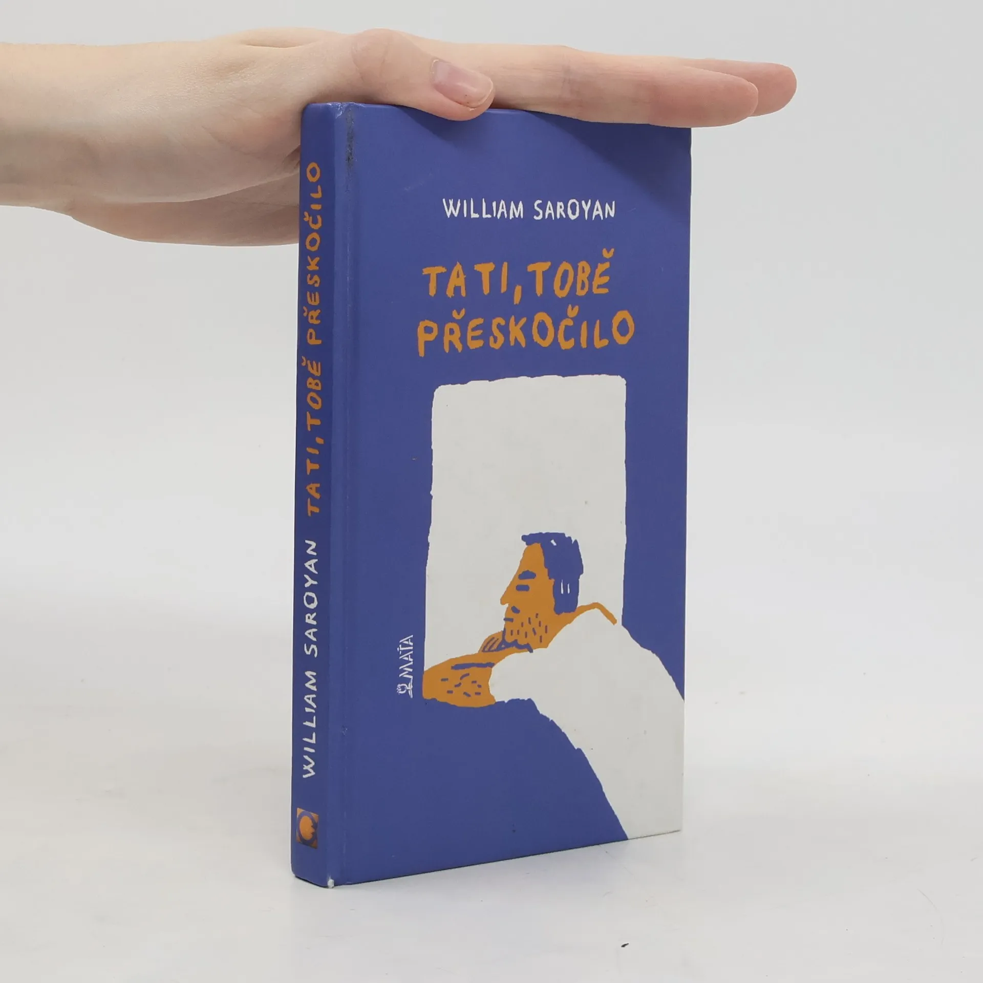 Tati, tobě přeskočilo | Kniha | William Saroyan | CS