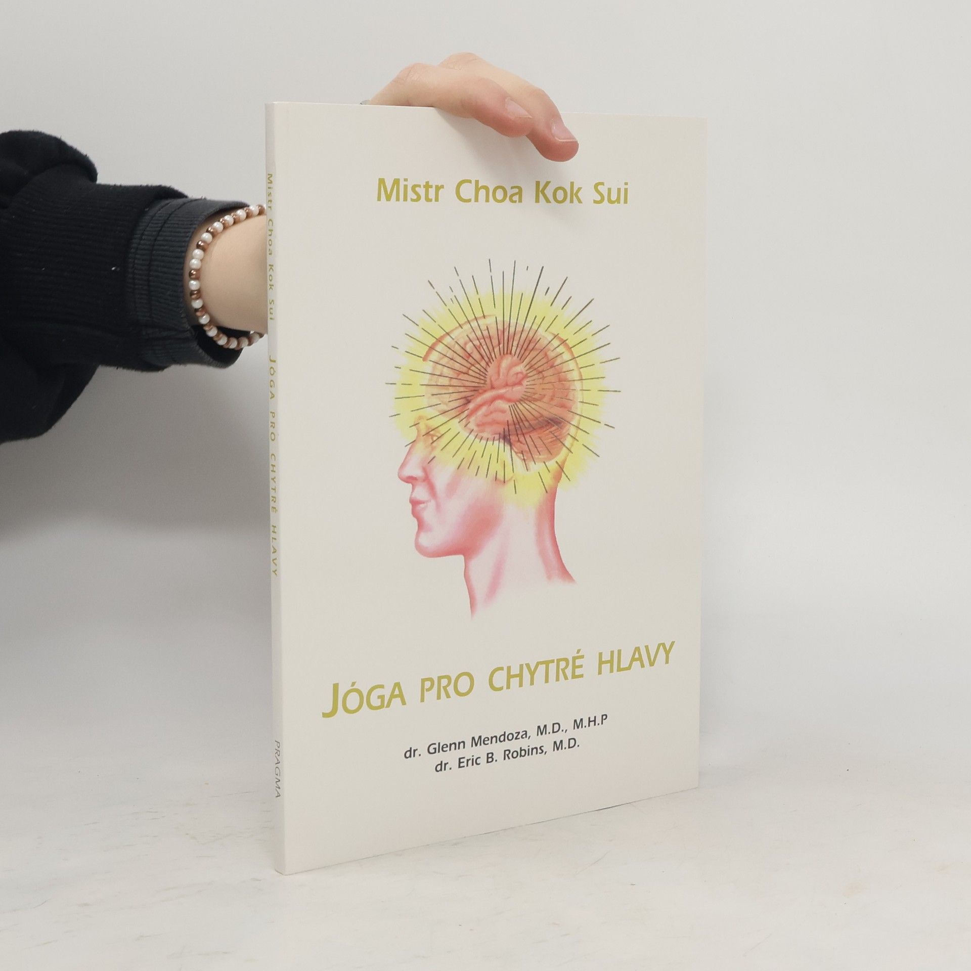 Choa Kok Sui Jóga pro chytré hlavy