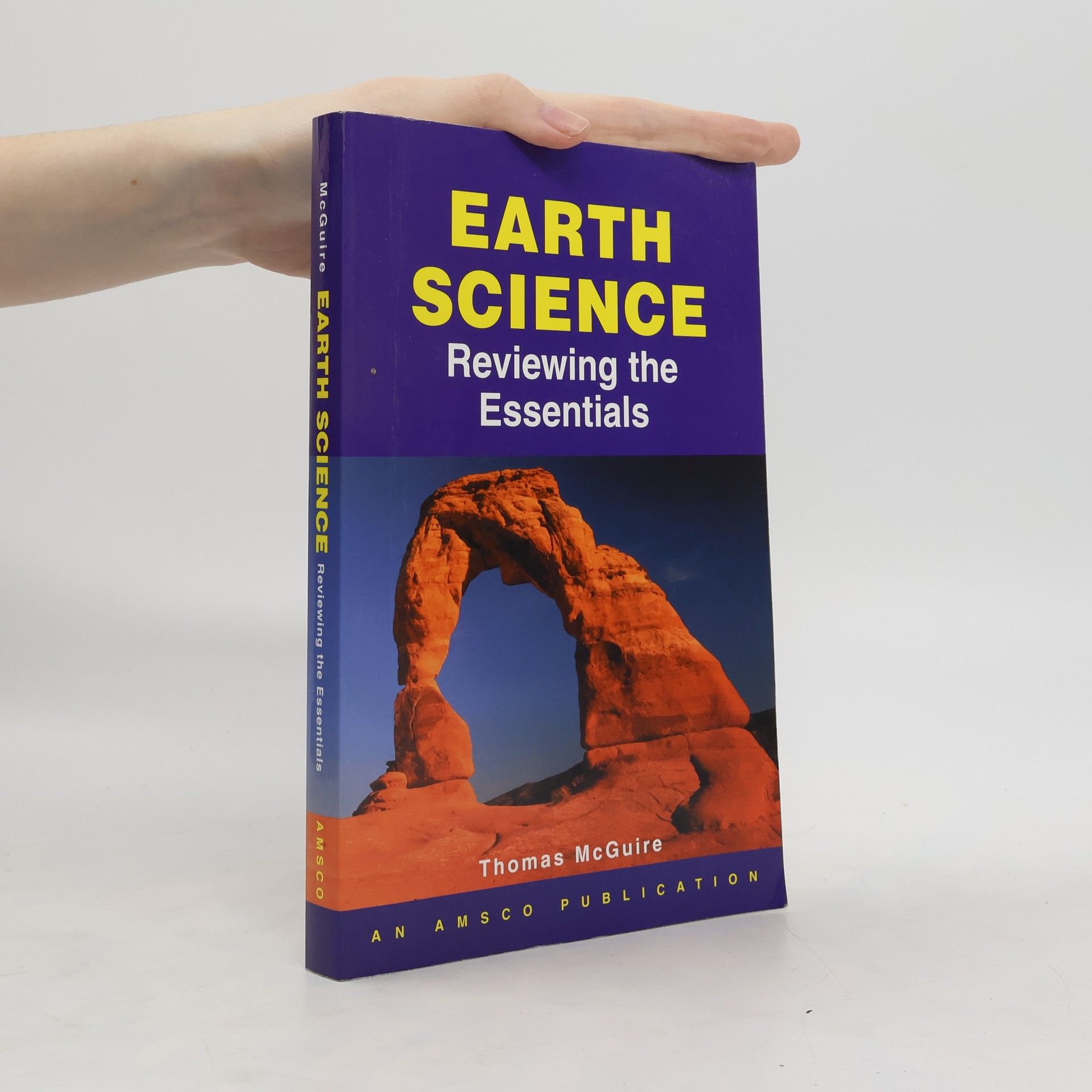 Thomas McGuire Earth Science. Reviewing the Essentials