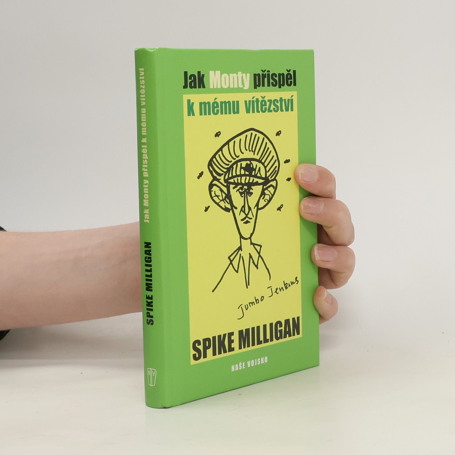Spike Milligan Jak Monty přispěl k mému vítězství