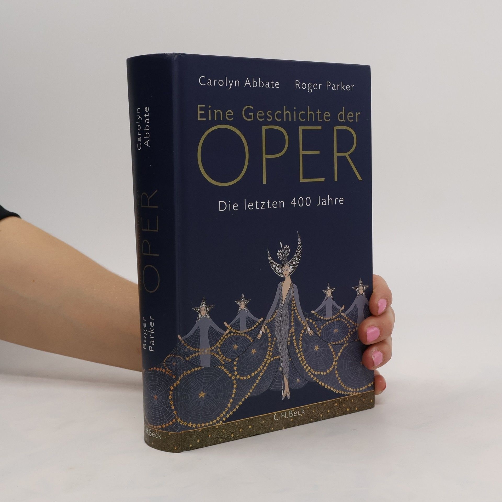 Carolyn Abbate Eine Geschichte der Oper. Die letzten 400 Jahre