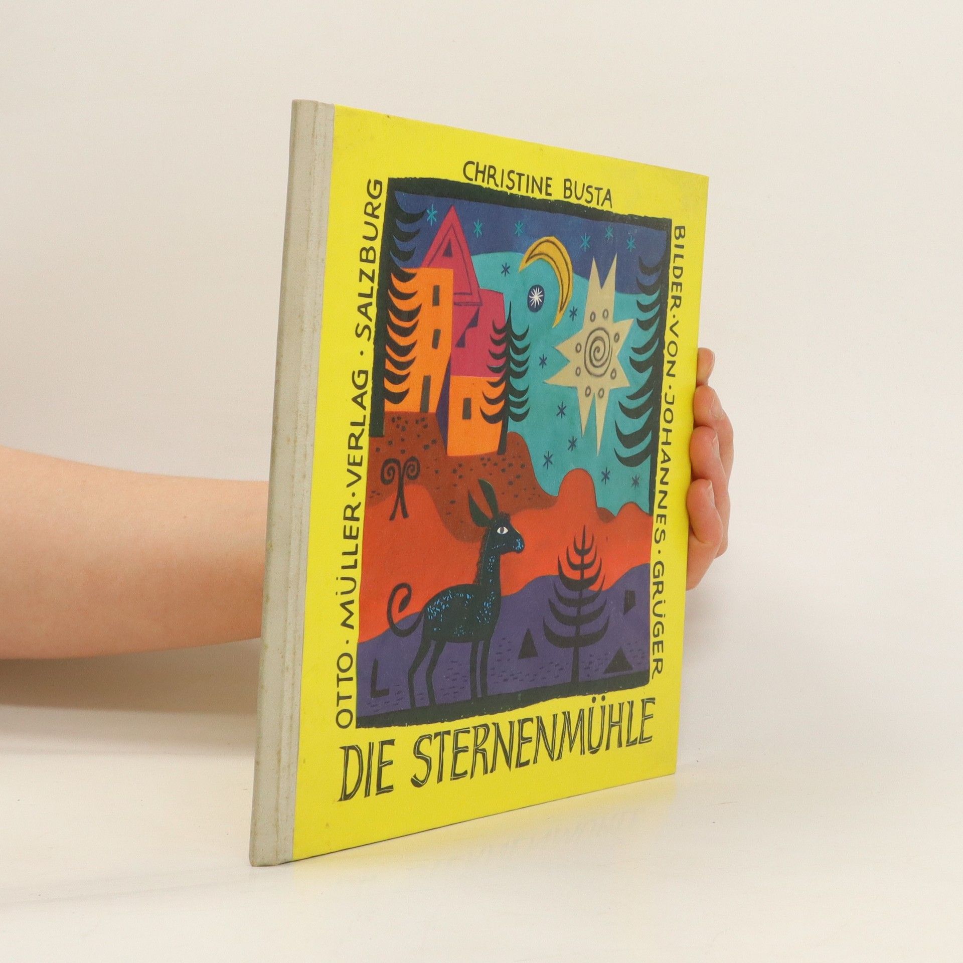 Christine Busta Die Sternenmühle