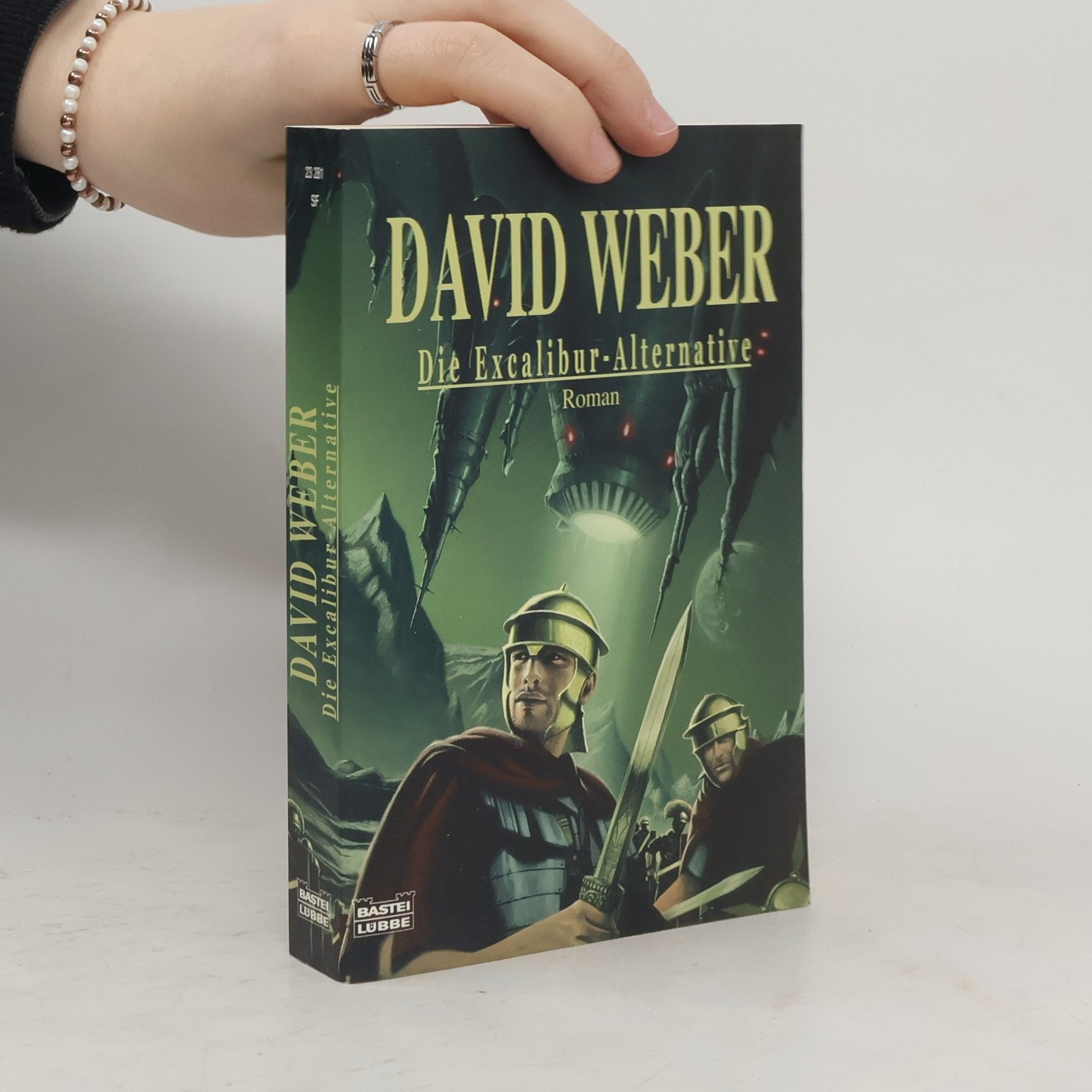 David Weber Die Excalibur-Alternative. Roman